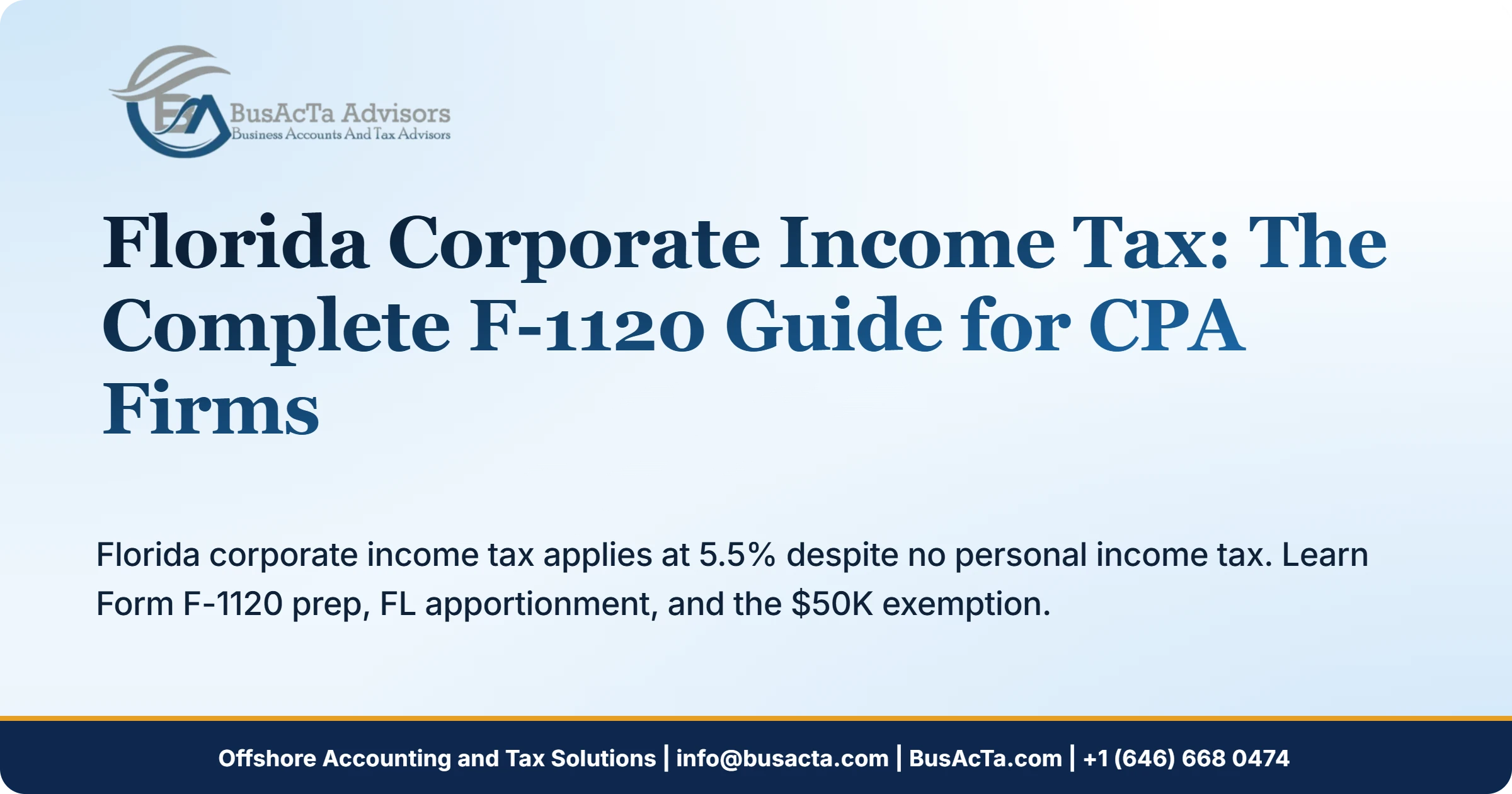 Florida Corporate Income Tax: The Complete F-1120 Guide for CPA Firms
