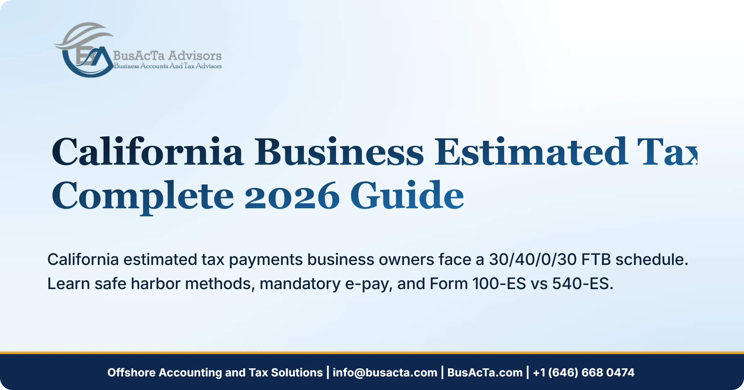 California Business Estimated Tax: Complete 2026 Guide