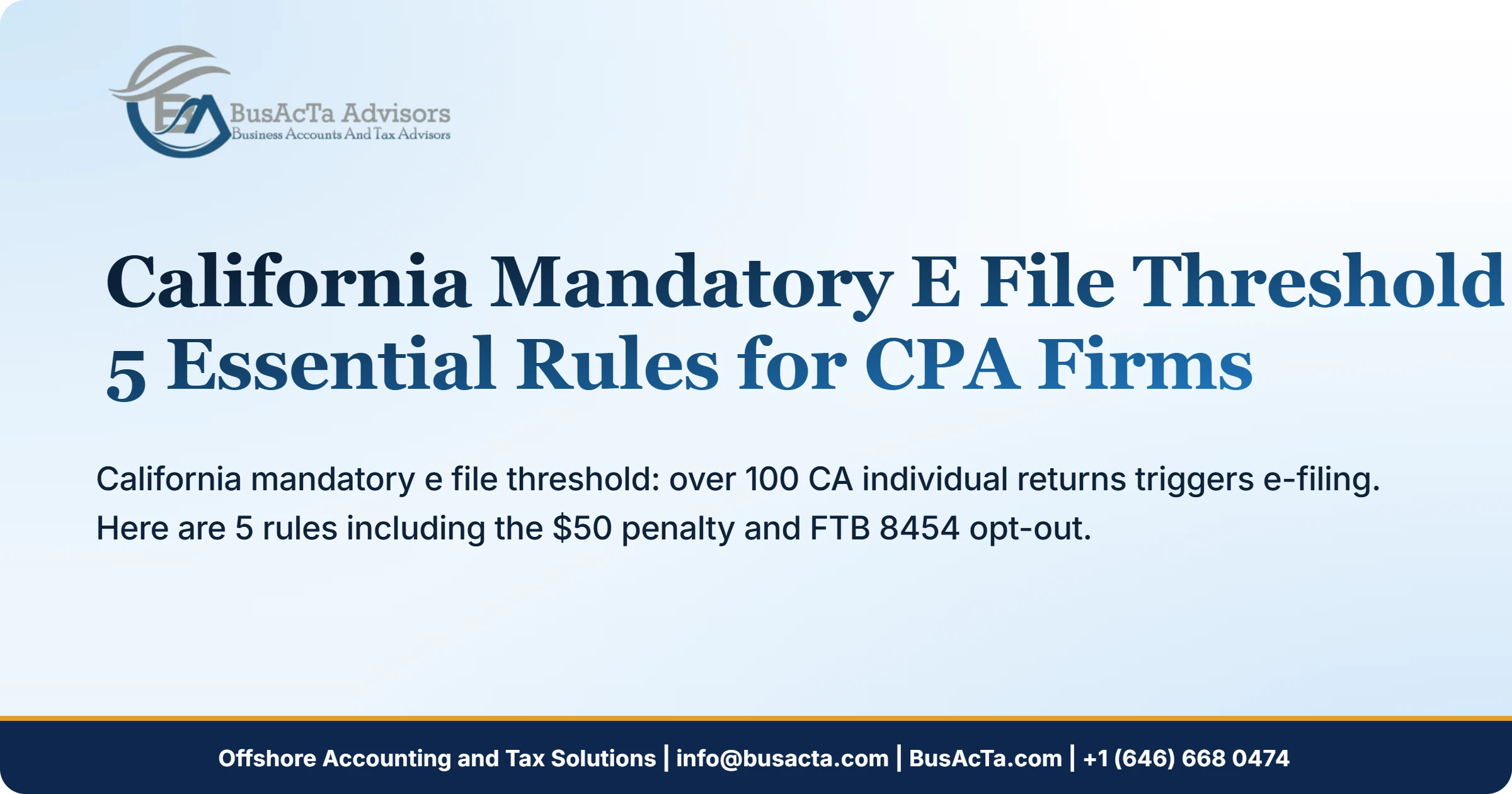 California Mandatory E File Threshold: 5 Essential Rules for CPA Firms