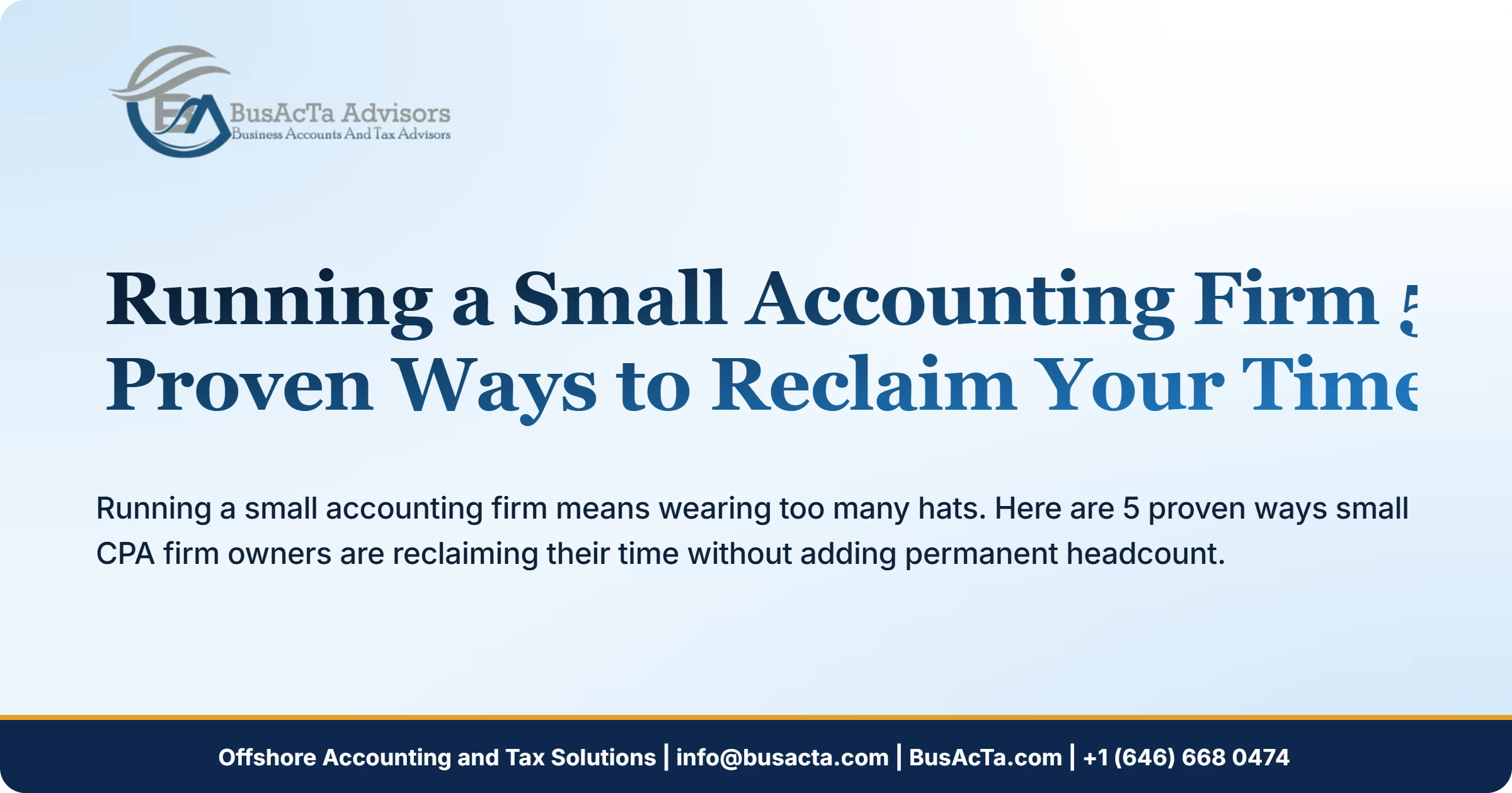 Running a Small Accounting Firm: 5 Proven Ways to Reclaim Your Time