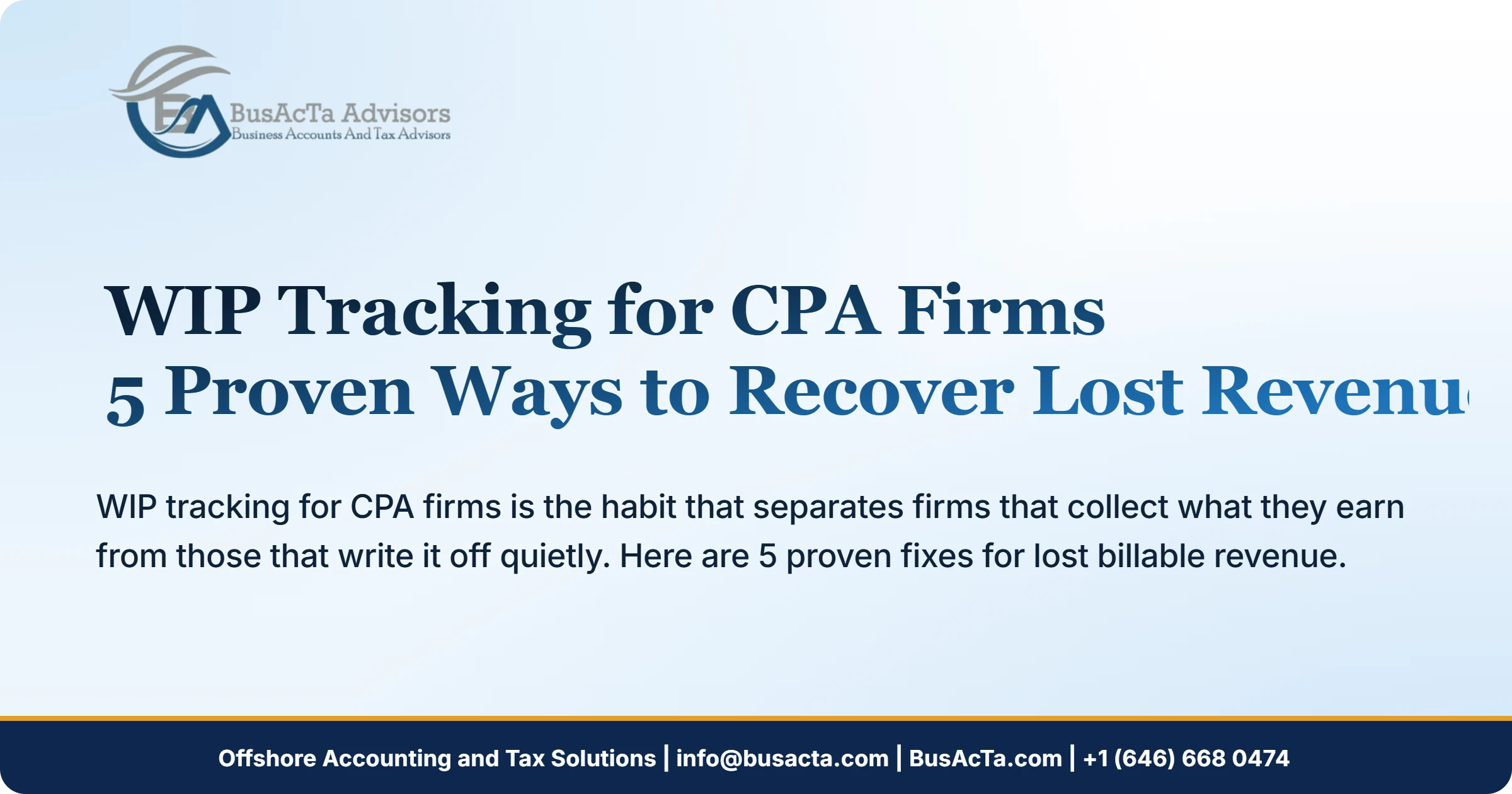WIP Tracking for CPA Firms: 5 Proven Ways to Recover Lost Revenue