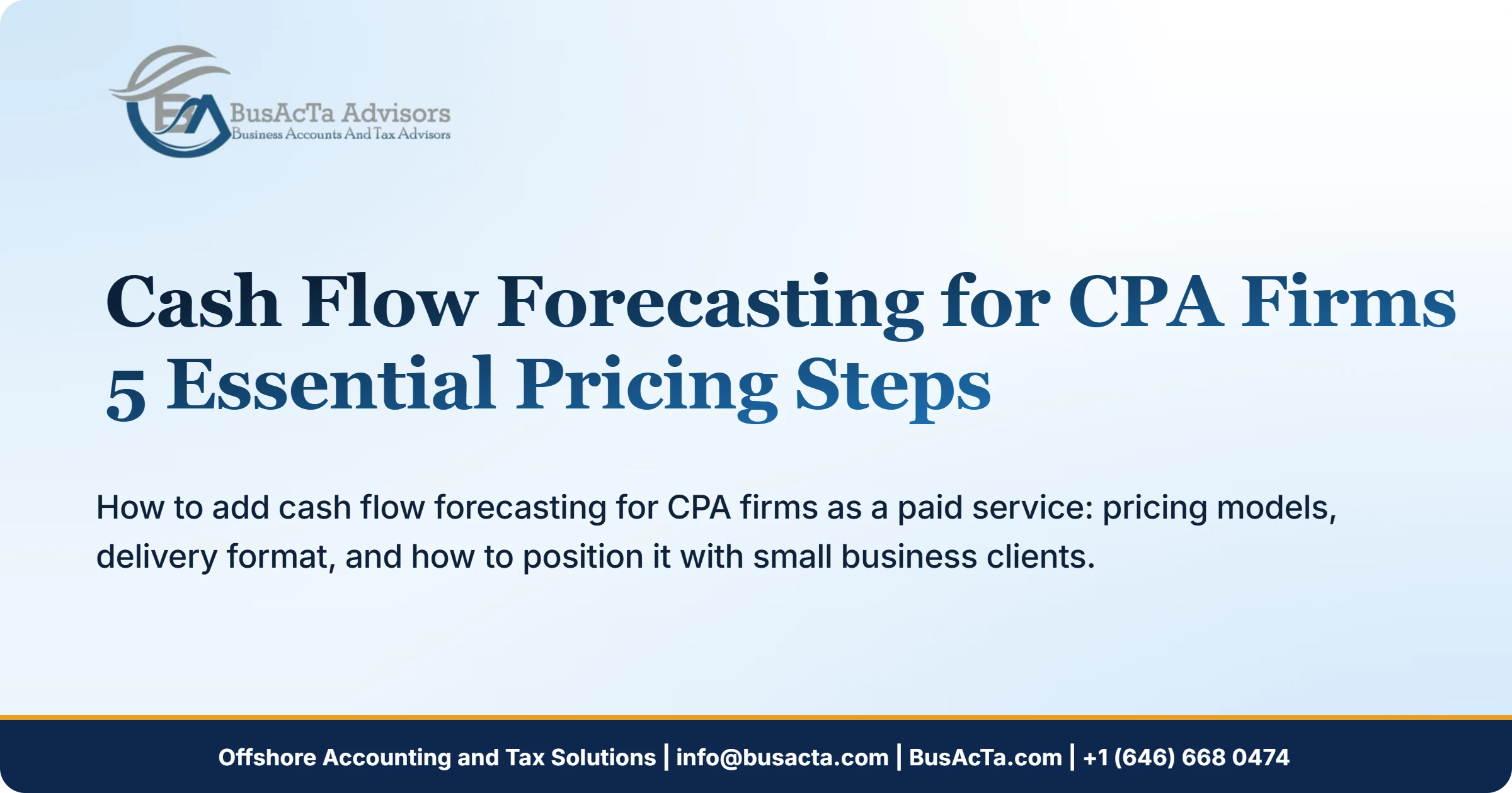Cash Flow Forecasting for CPA Firms: 5 Essential Pricing Steps