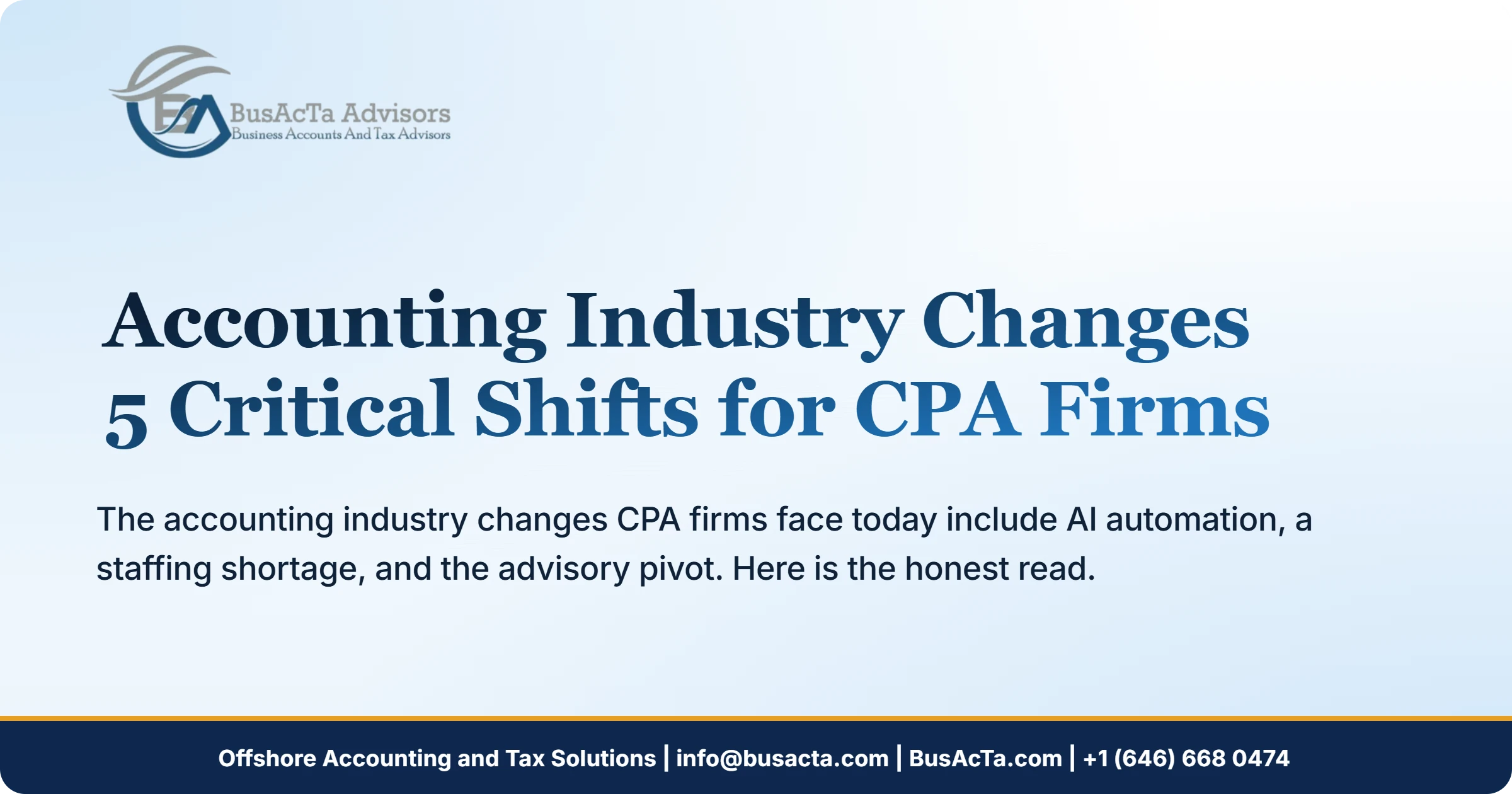 Accounting Industry Changes: 5 Critical Shifts for CPA Firms
