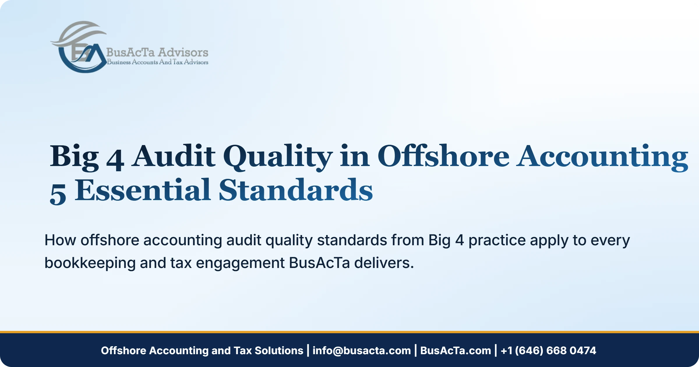 Big 4 Audit Quality in Offshore Accounting: 5 Essential Standards