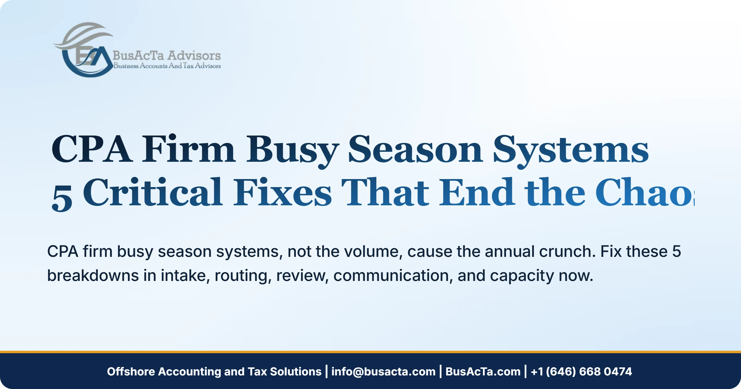 CPA Firm Busy Season Systems: 5 Critical Fixes That End the Chaos