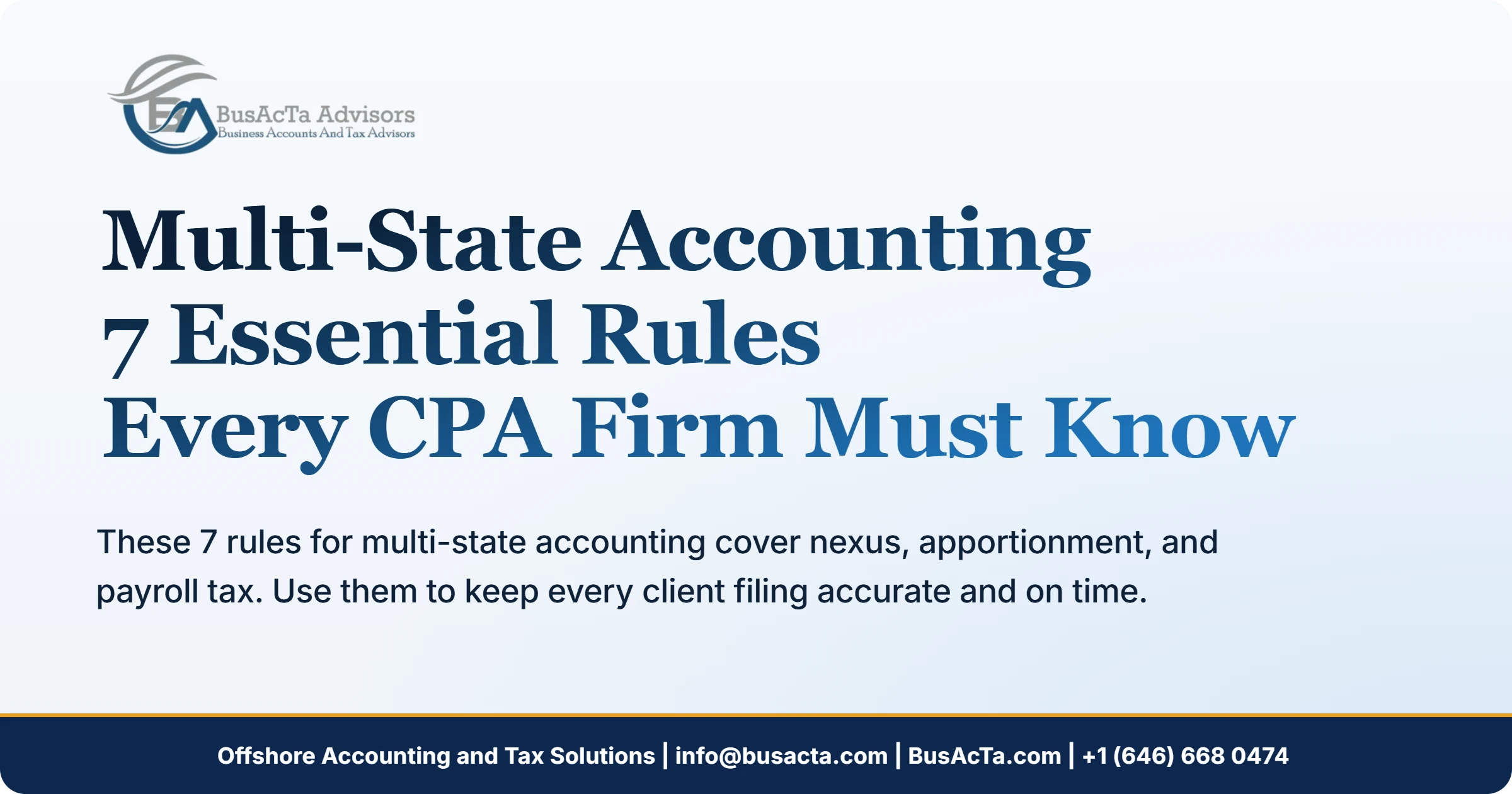 Multi-State Accounting: 7 Essential Rules Every CPA Firm Must Know