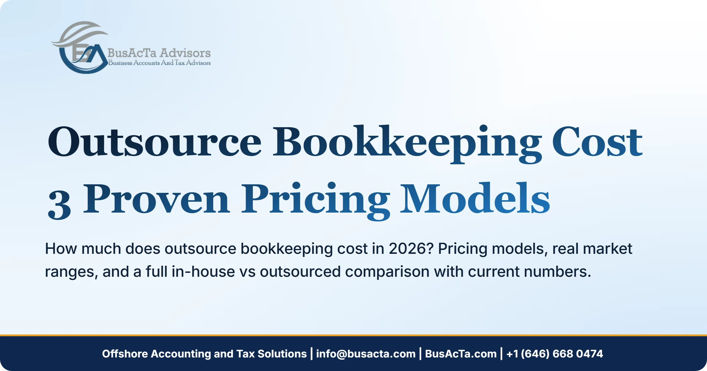 Outsource Bookkeeping Cost: 3 Proven Pricing Models for 2026