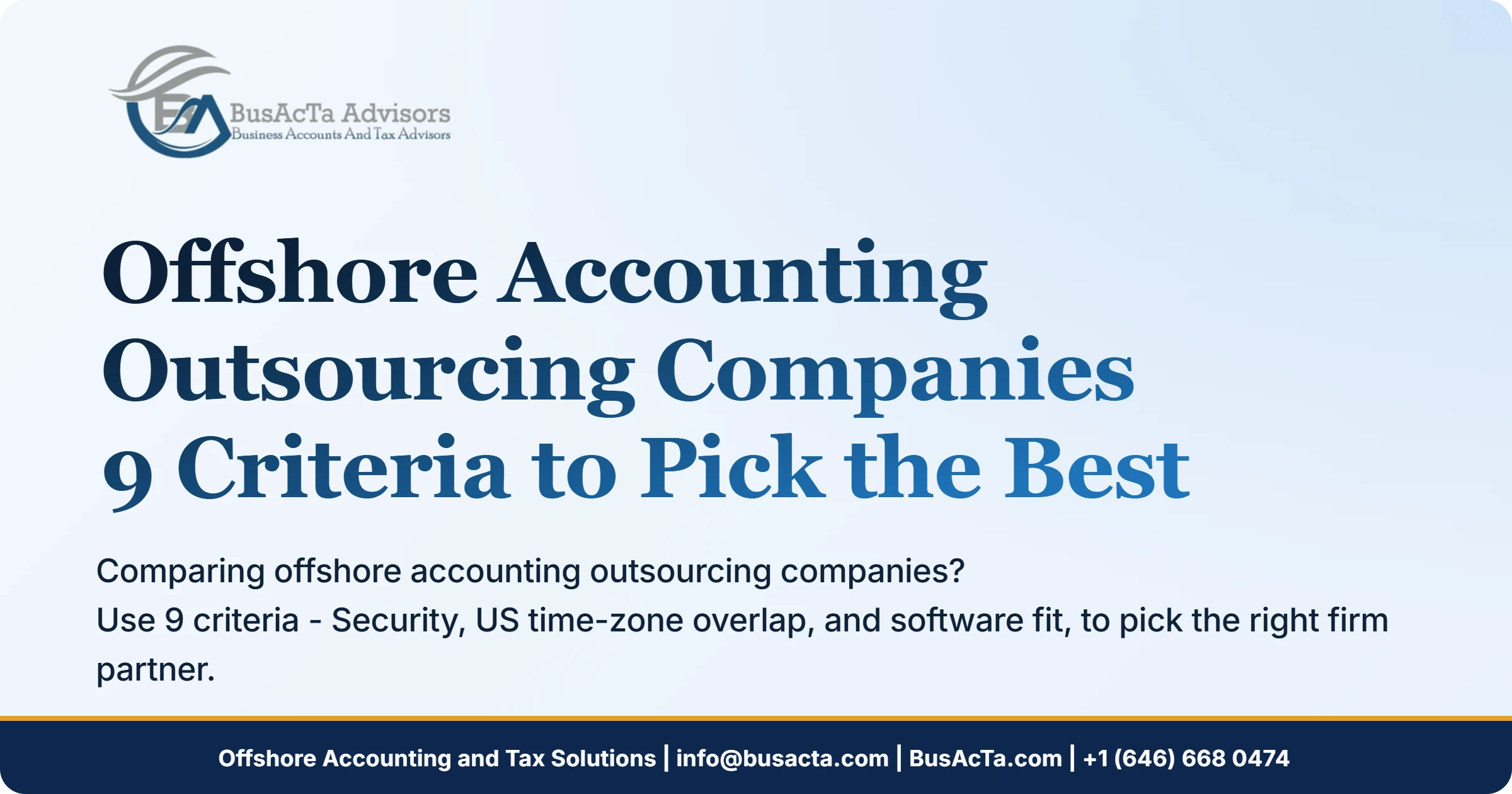 Offshore Accounting Outsourcing Companies: 9 Criteria to Pick the Best