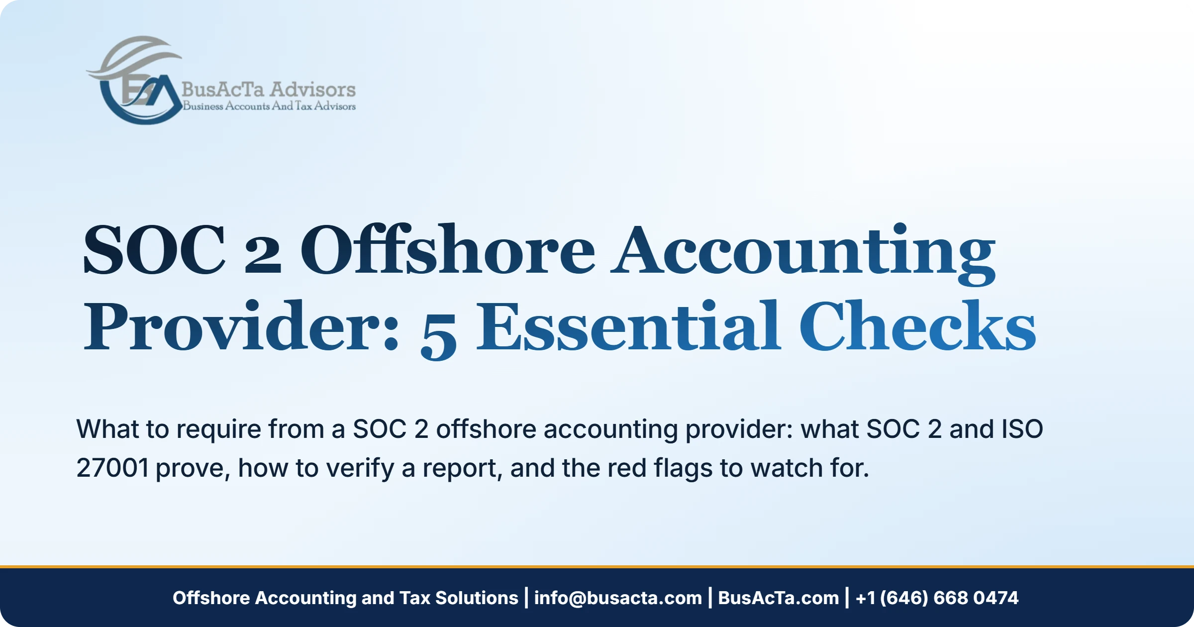 SOC 2 Offshore Accounting Provider: 5 Essential Checks