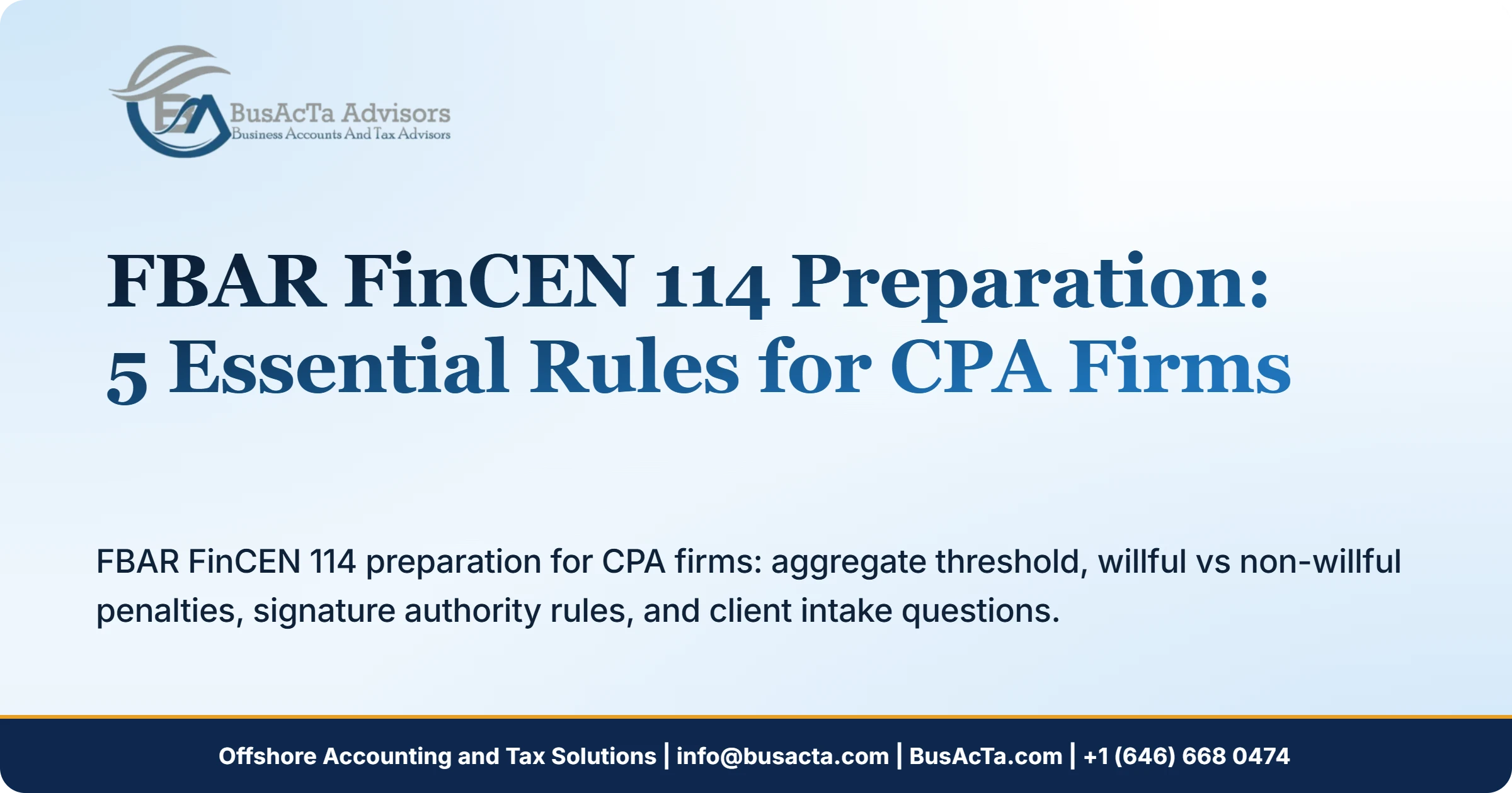 FBAR FinCEN 114 Preparation: 5 Essential Rules for CPA Firms