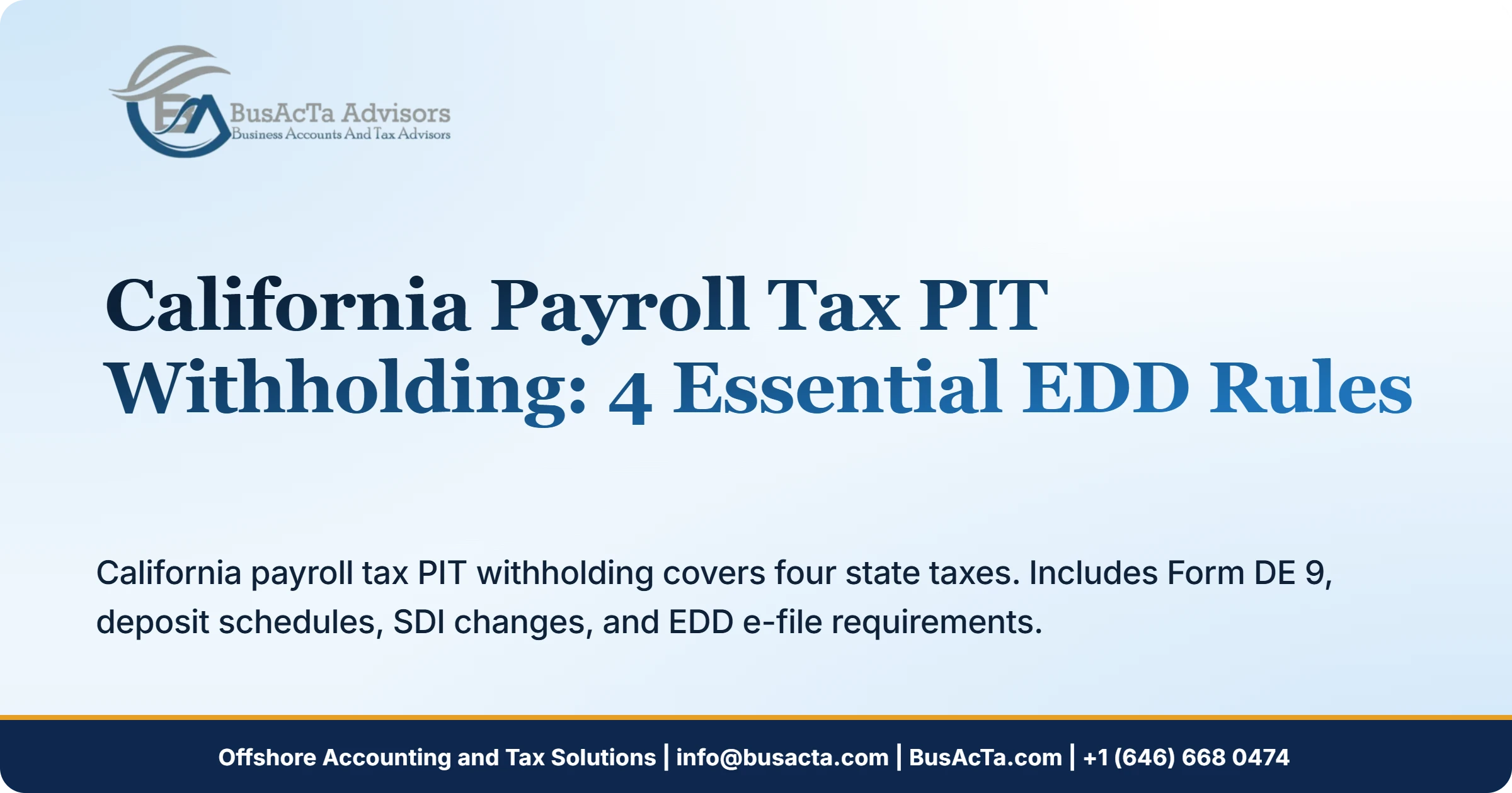 California Payroll Tax PIT Withholding: 4 Essential EDD Rules