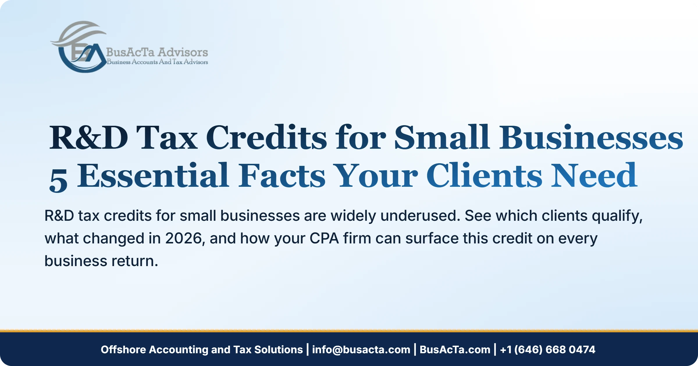 R&D Tax Credits for Small Businesses: 5 Essential Facts Your Clients Need