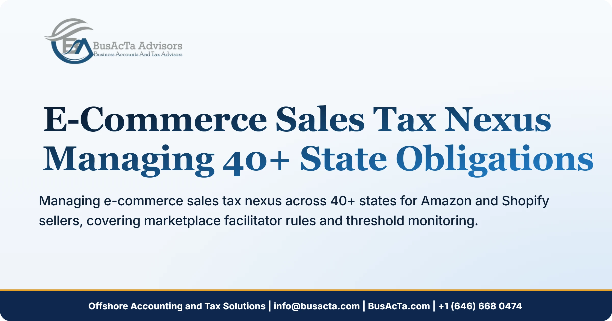 E-Commerce Sales Tax Nexus: Managing 40+ State Obligations