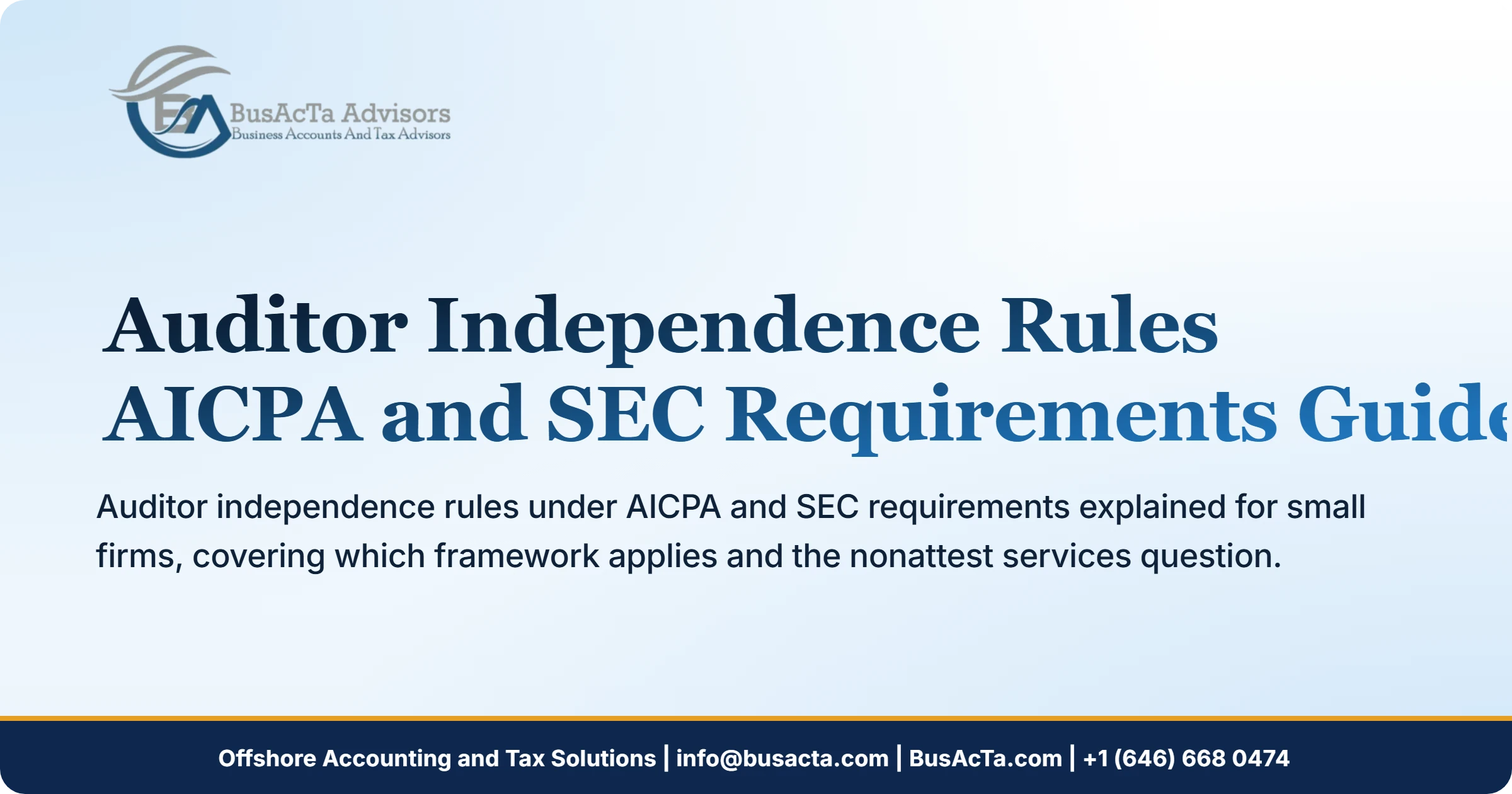 Auditor Independence Rules: AICPA and SEC Requirements Guide