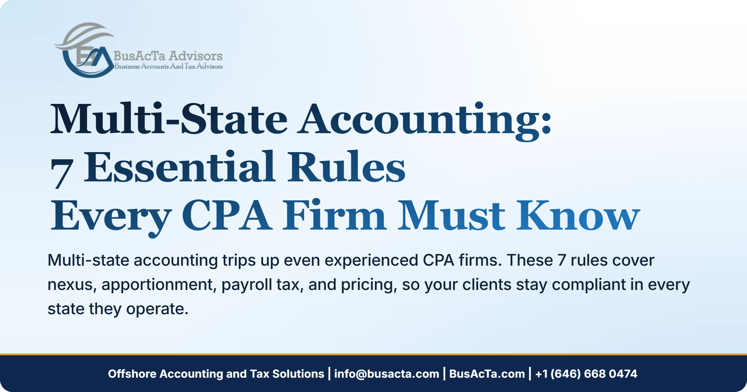 Multi-State Accounting: 7 Essential Rules Every CPA Firm Must Know