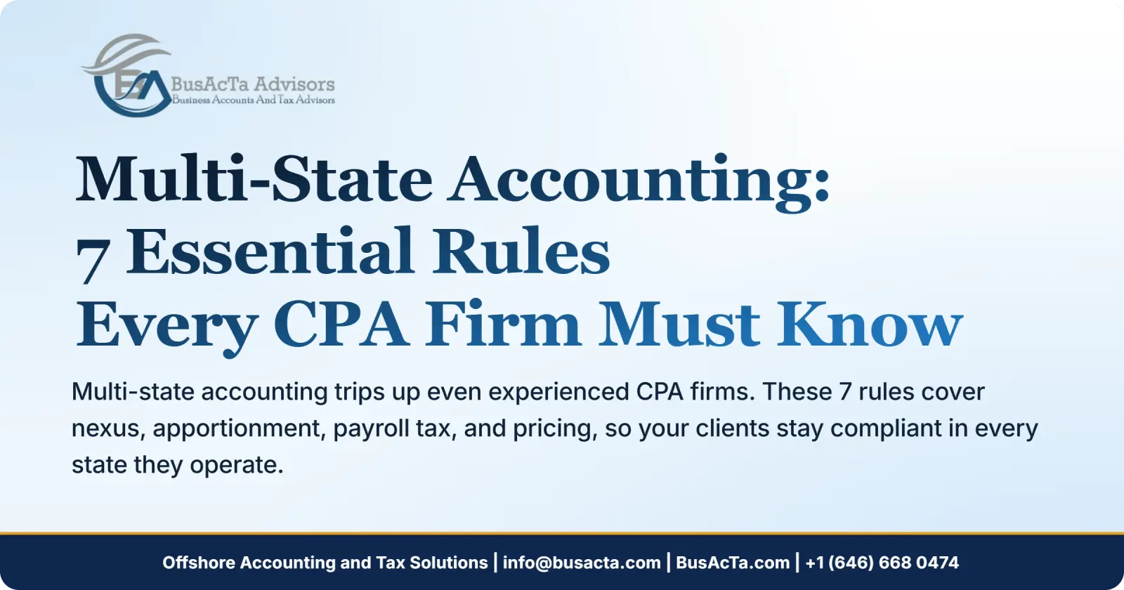 Multi-State Accounting: 7 Essential Rules Every CPA Firm Must Know