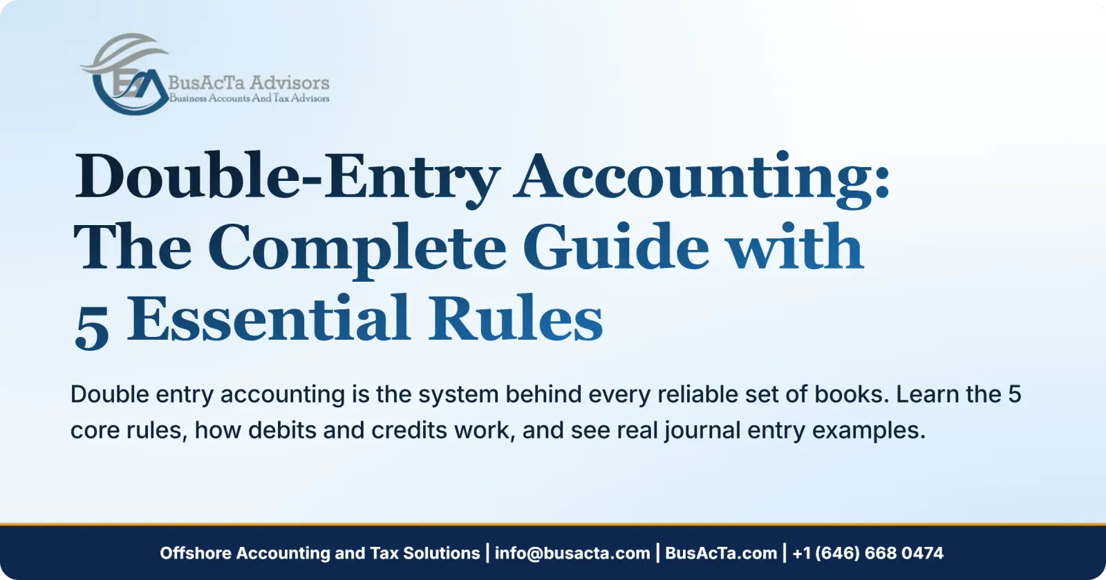 Double Entry Accounting: The Complete Guide with 5 Essential Rules