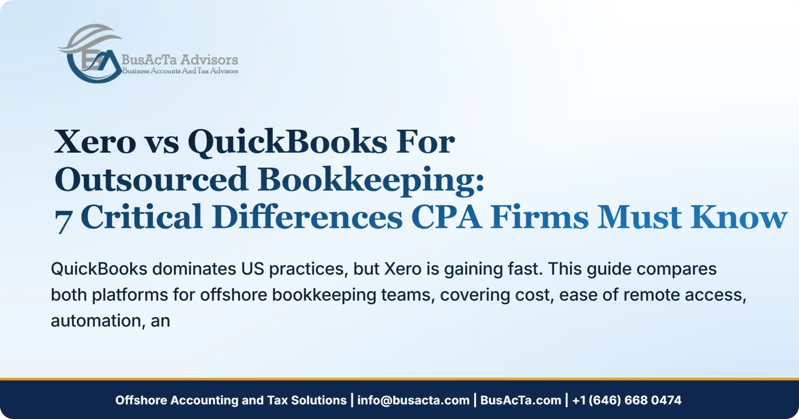 Xero vs QuickBooks for Outsourced Bookkeeping: 7 Critical Differences CPA Firms Must Know