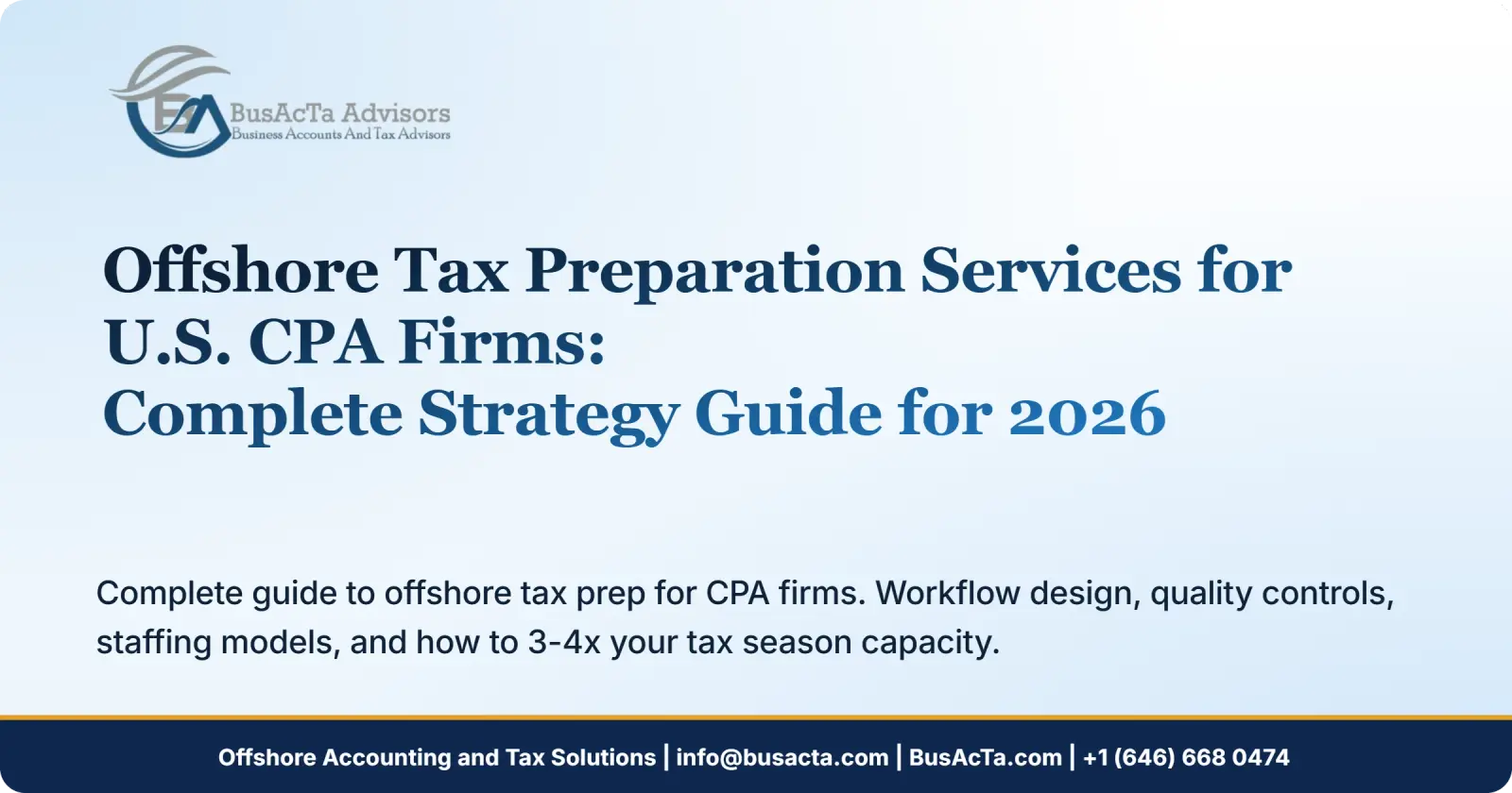 Offshore Tax Preparation Services for U.S. CPA Firms: Complete Strategy Guide for 2026