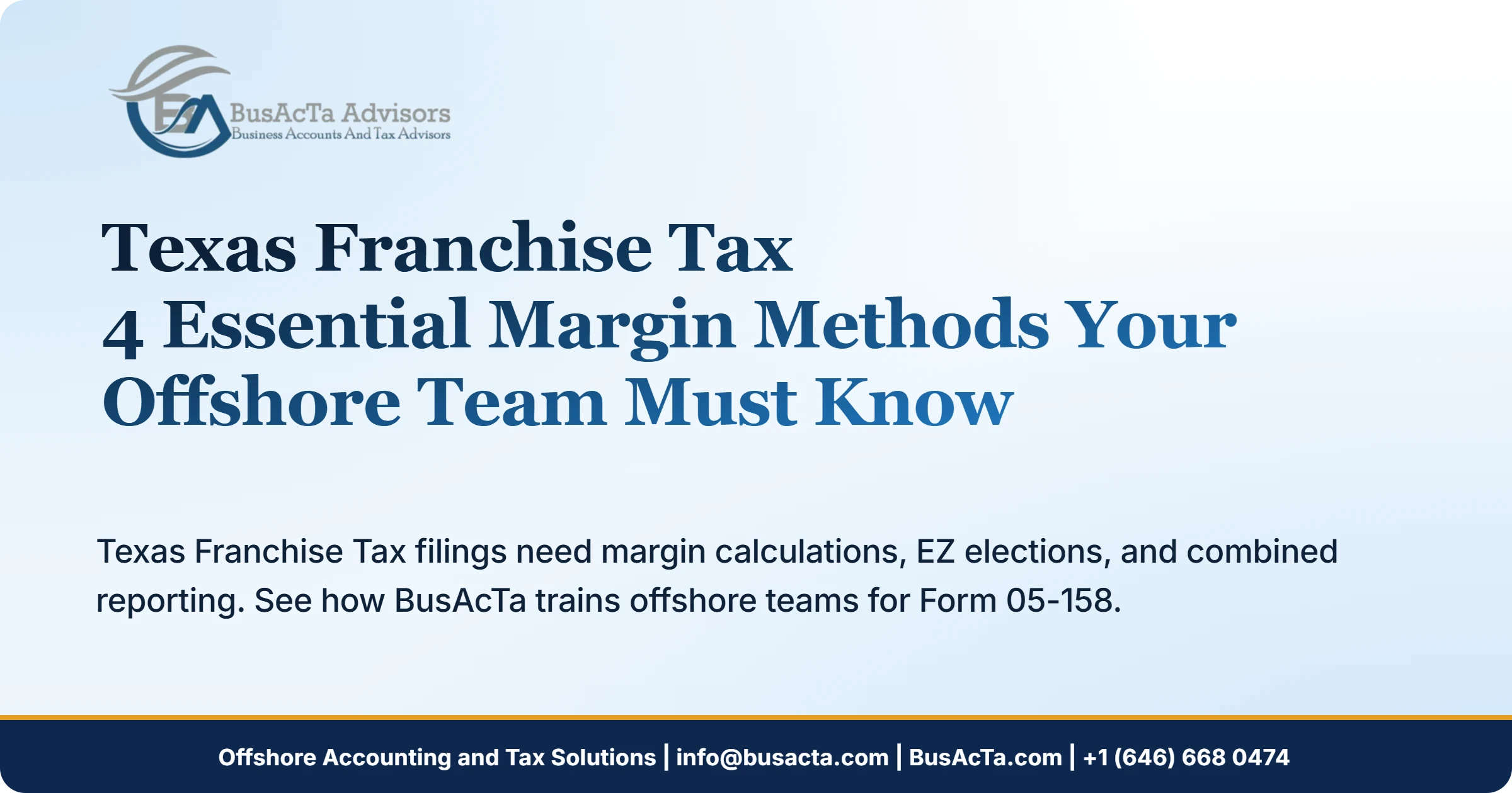Texas Franchise Tax: 4 Essential Margin Methods Your Offshore Team Must Know