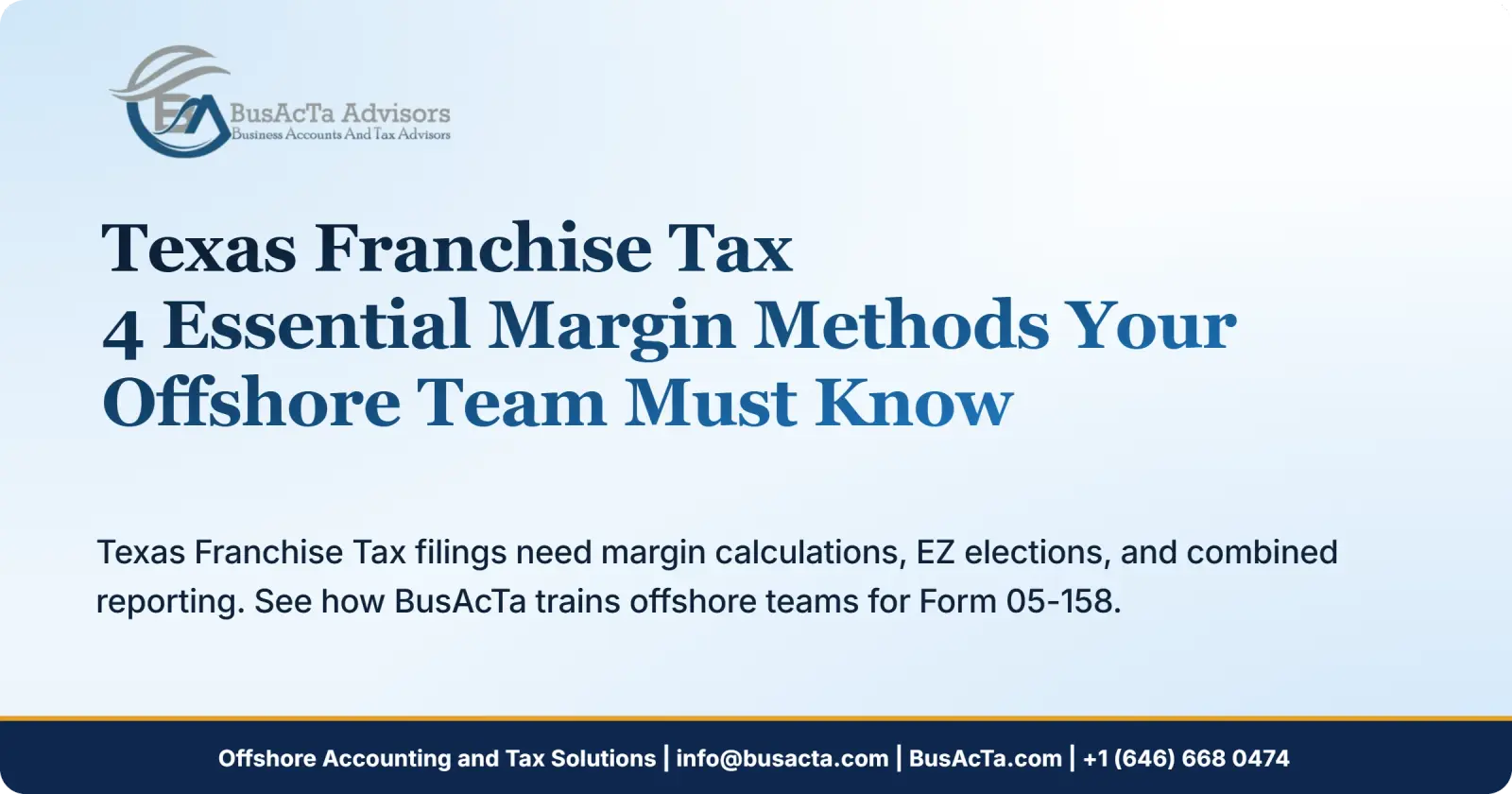 Texas Franchise Tax: 4 Essential Margin Methods Your Offshore Team Must Know