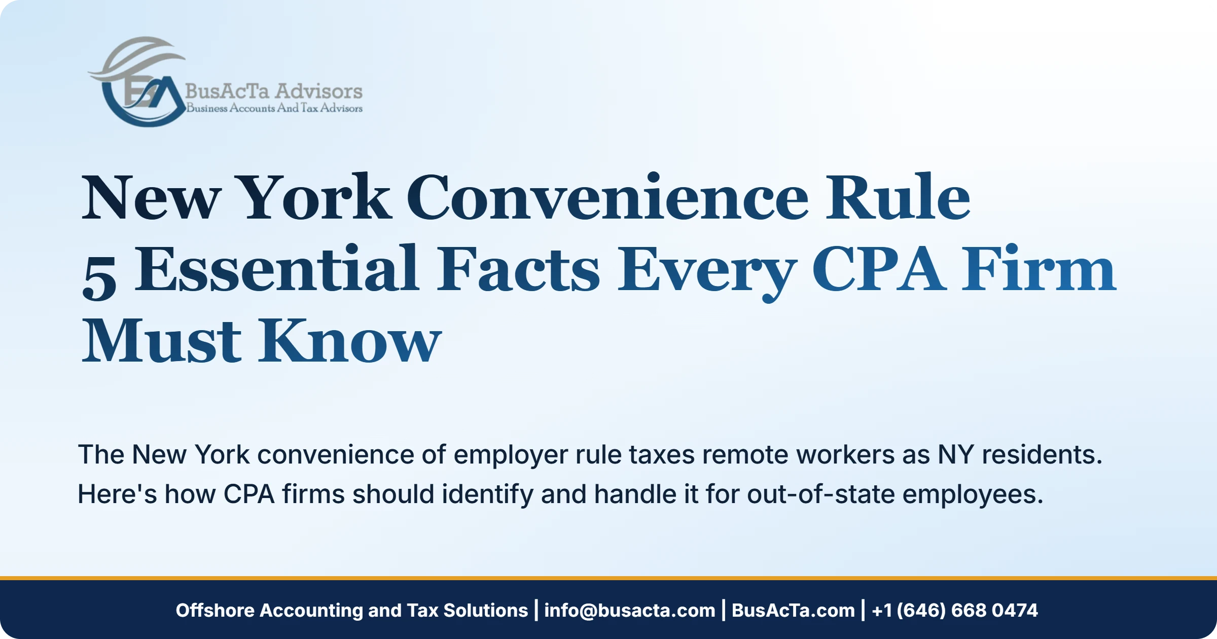 New York Convenience Rule: 5 Essential Facts Every CPA Firm Must Know