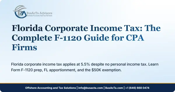 Florida Corporate Income Tax: The Complete F-1120 Guide for CPA Firms