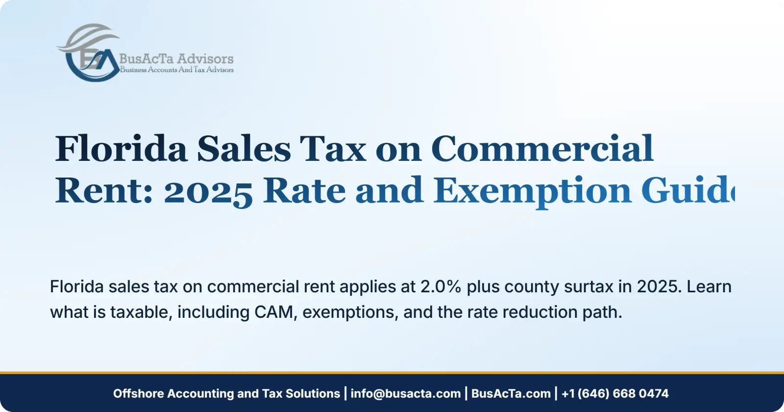 Florida Sales Tax on Commercial Rent: 2025 Rate and Exemption Guide