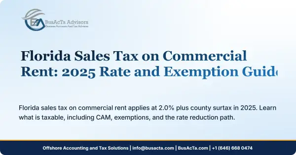 Florida Sales Tax on Commercial Rent: 2025 Rate and Exemption Guide