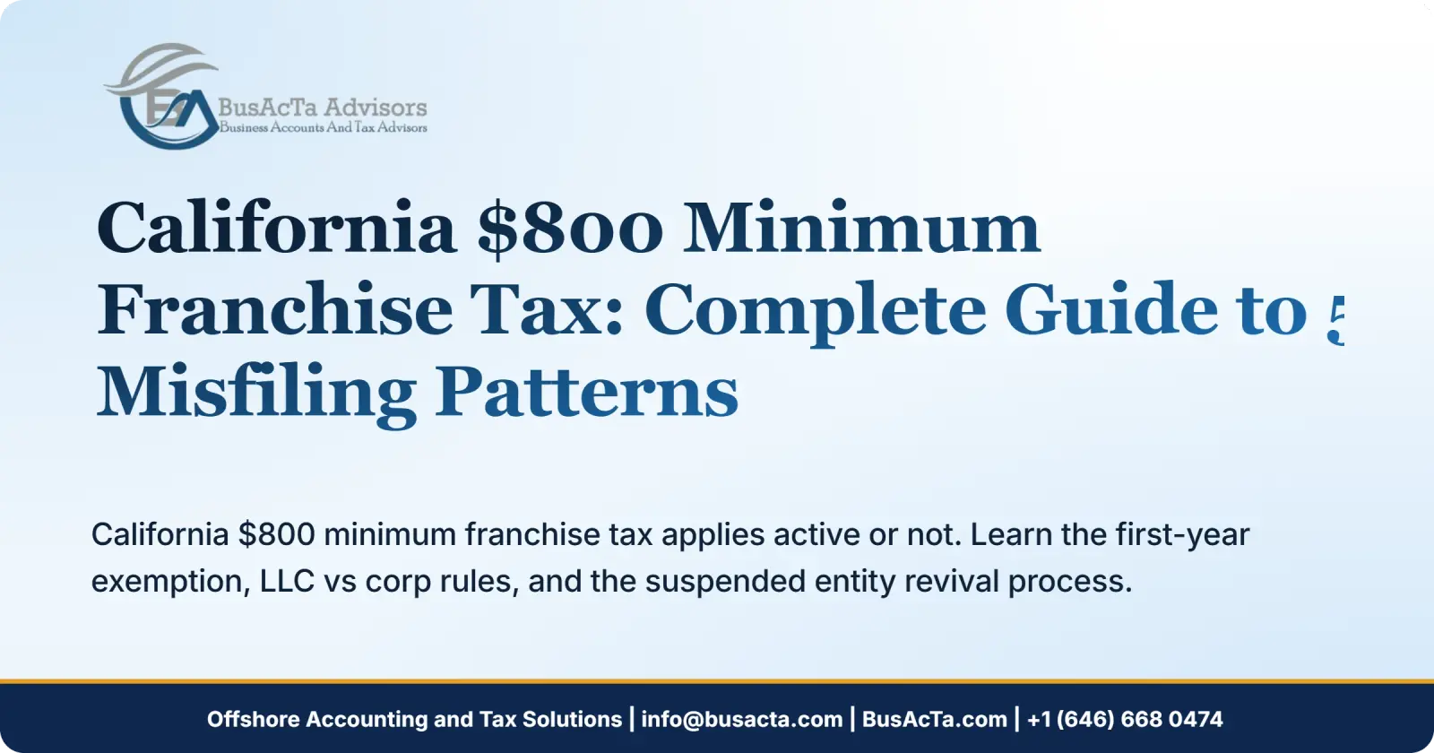 California $800 Minimum Franchise Tax: Complete Guide to 5 Misfiling Patterns