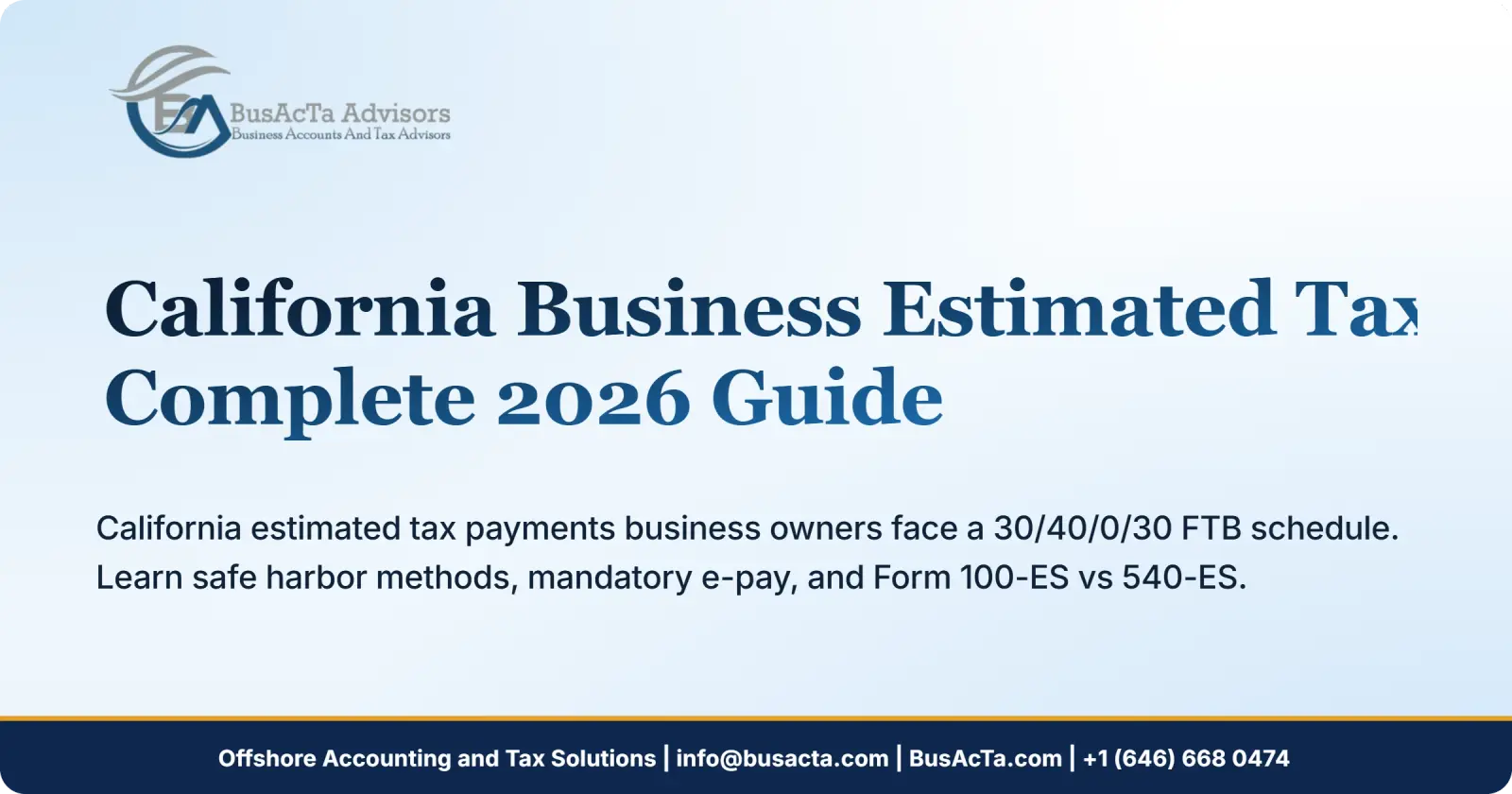 California Business Estimated Tax: Complete 2026 Guide