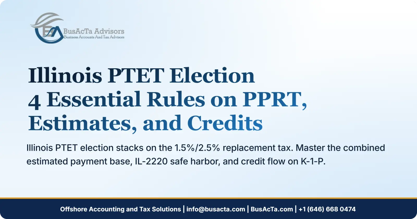 Illinois PTET Election: 4 Essential Rules on PPRT, Estimates, and Credits