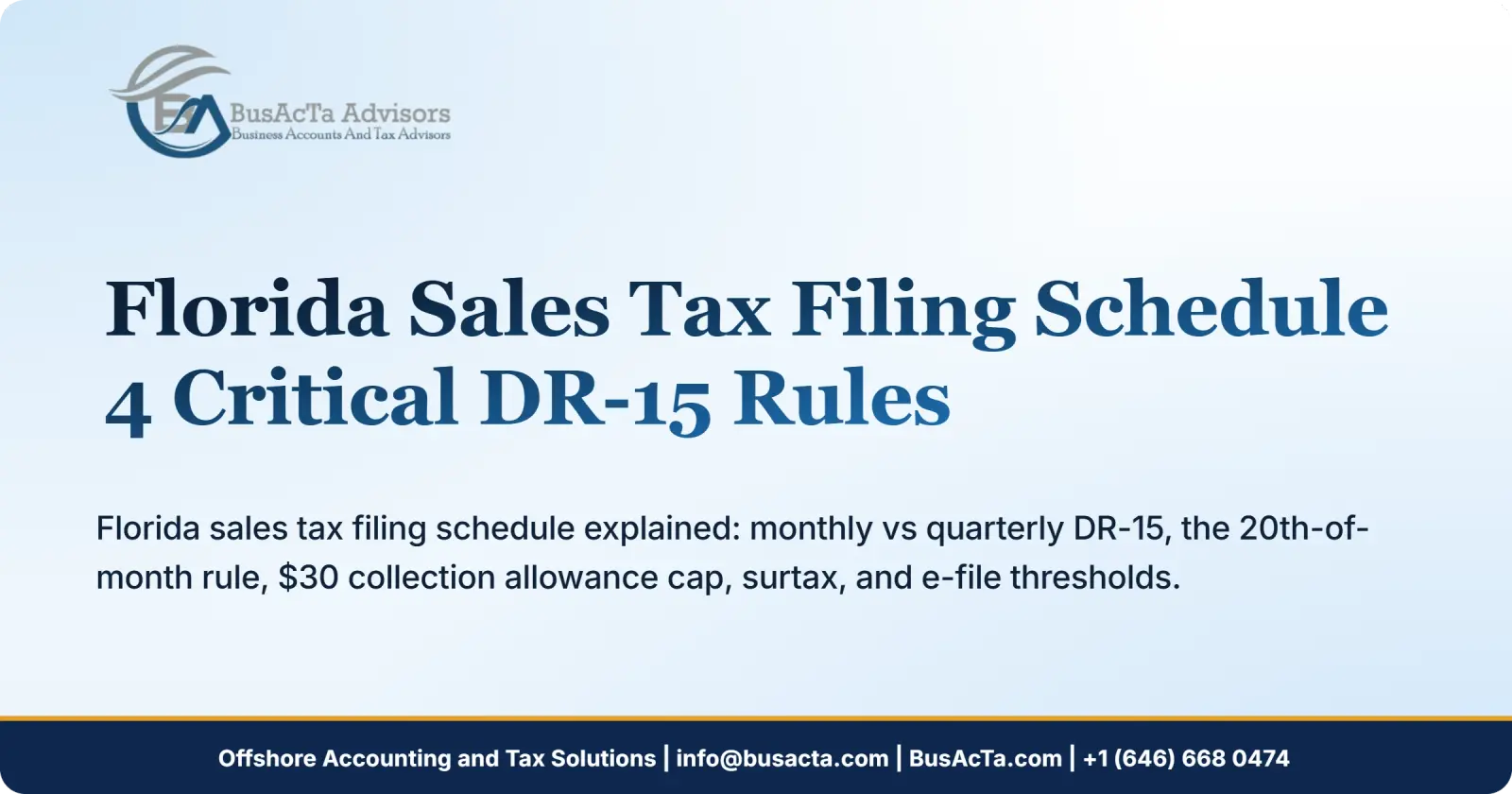 Florida Sales Tax Filing Schedule: 4 Critical DR-15 Rules
