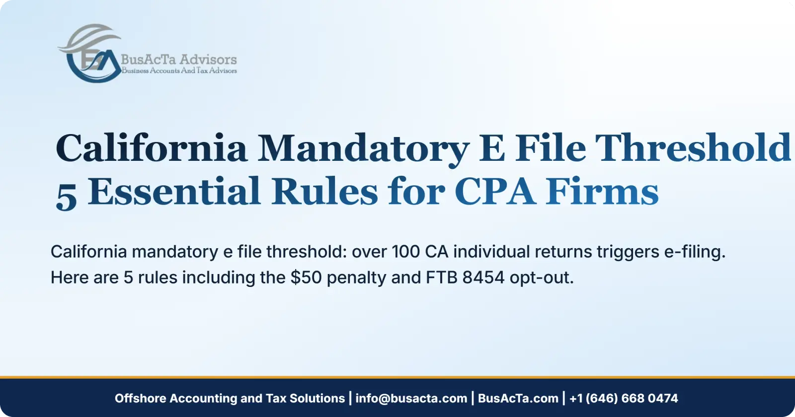 California Mandatory E File Threshold: 5 Essential Rules for CPA Firms
