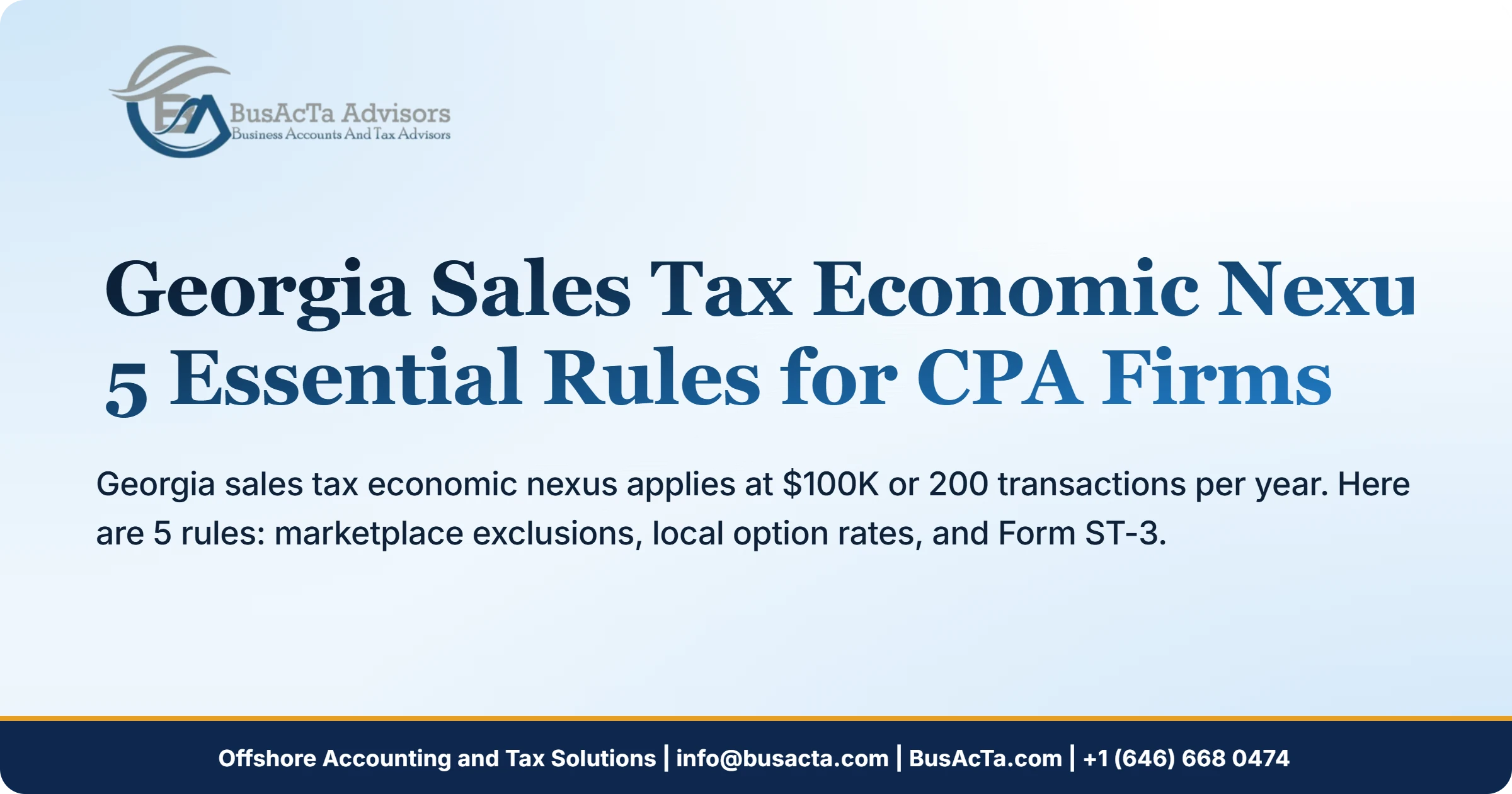Georgia Sales Tax Economic Nexus: 5 Essential Rules for CPA Firms