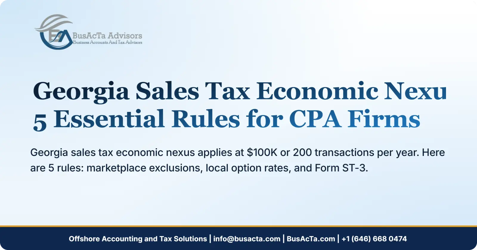 Georgia Sales Tax Economic Nexus: 5 Essential Rules for CPA Firms