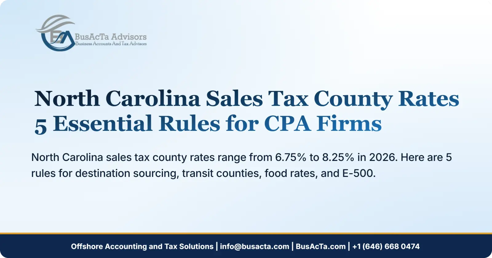 North Carolina Sales Tax County Rates: 5 Essential Rules for CPA Firms