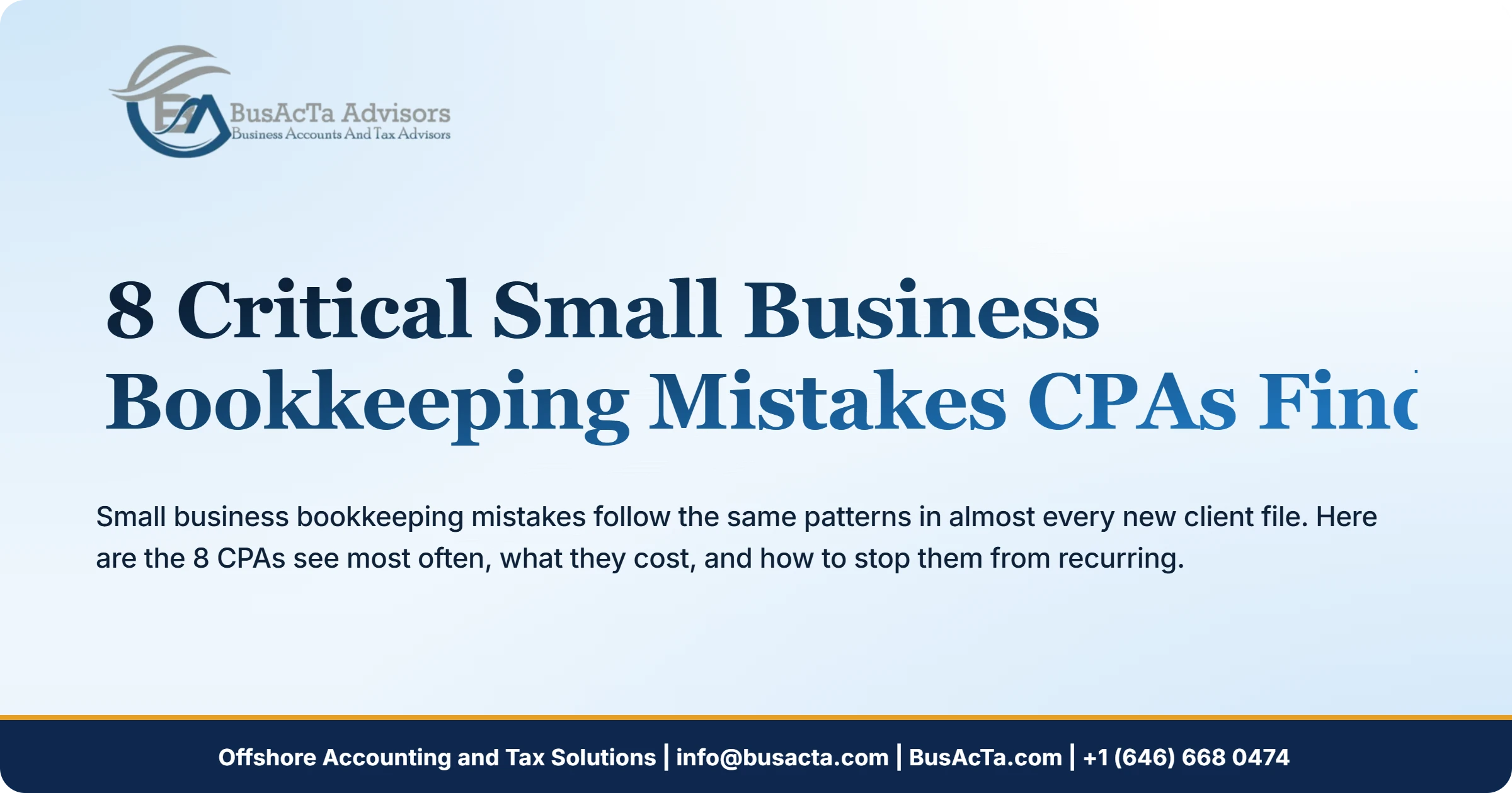 8 Critical Small Business Bookkeeping Mistakes CPAs Find