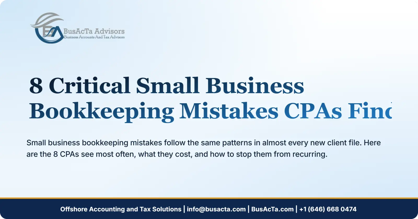 8 Critical Small Business Bookkeeping Mistakes CPAs Find