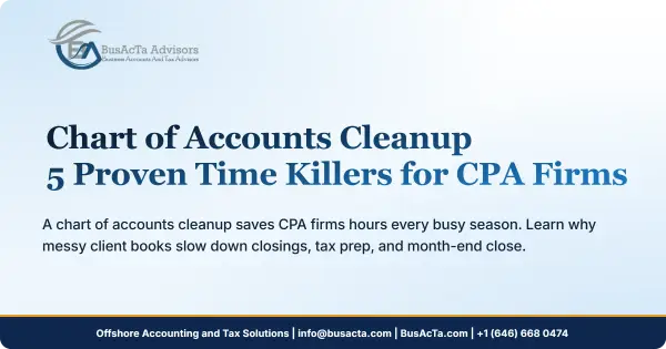 Chart of Accounts Cleanup: 5 Proven Time Killers for CPA Firms