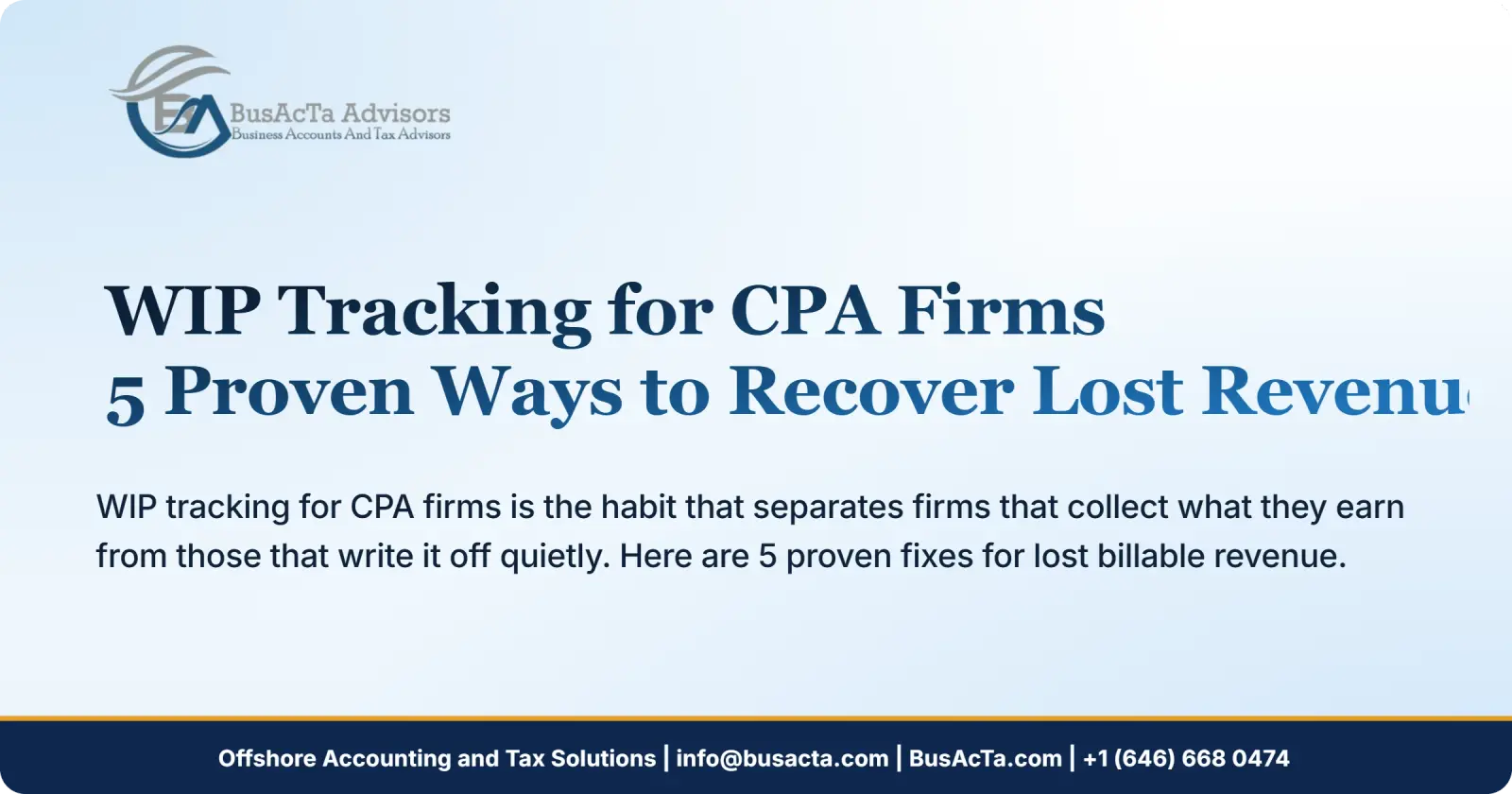 WIP Tracking for CPA Firms: 5 Proven Ways to Recover Lost Revenue