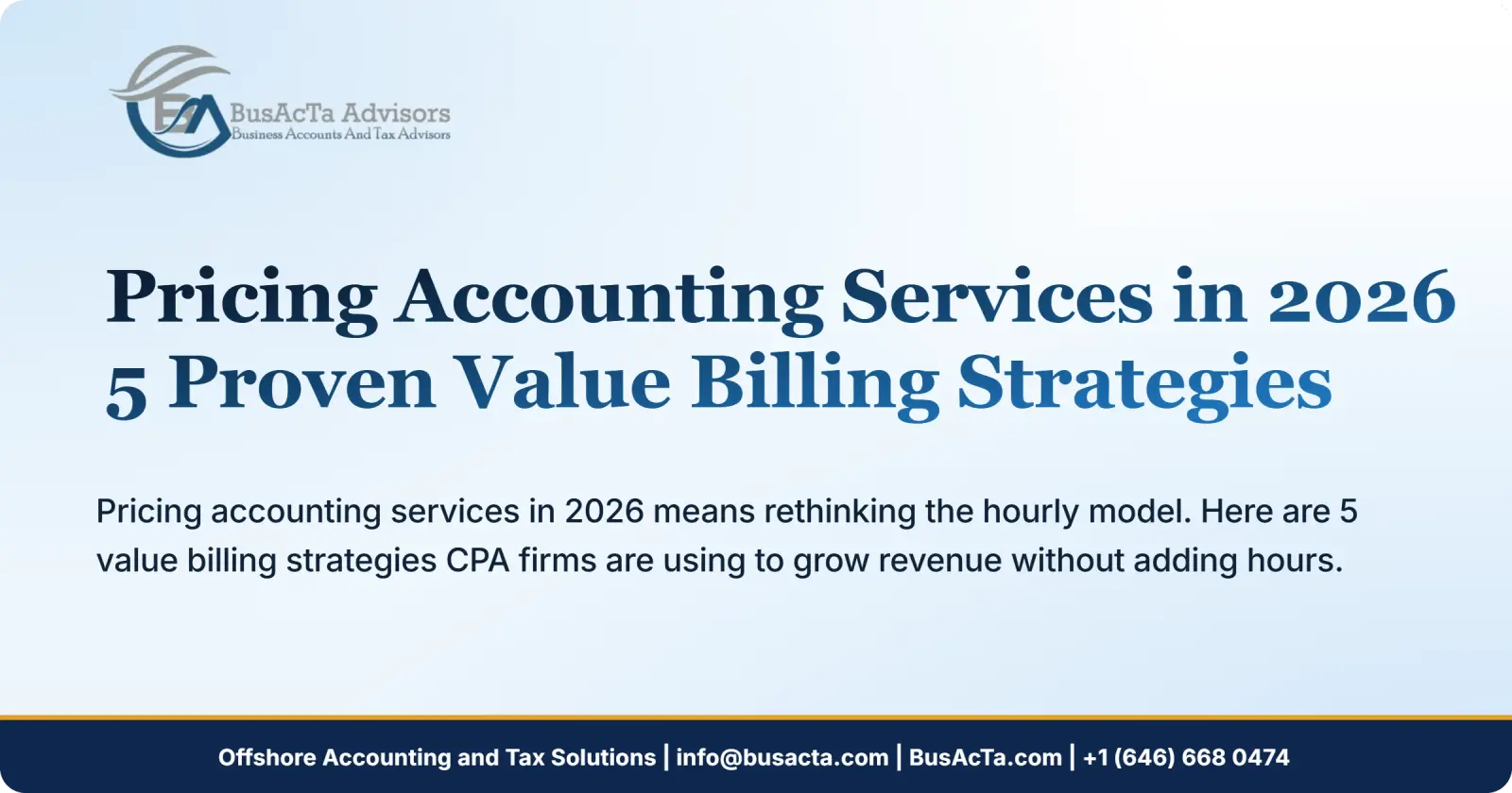 Pricing Accounting Services in 2026: 5 Proven Value Billing Strategies