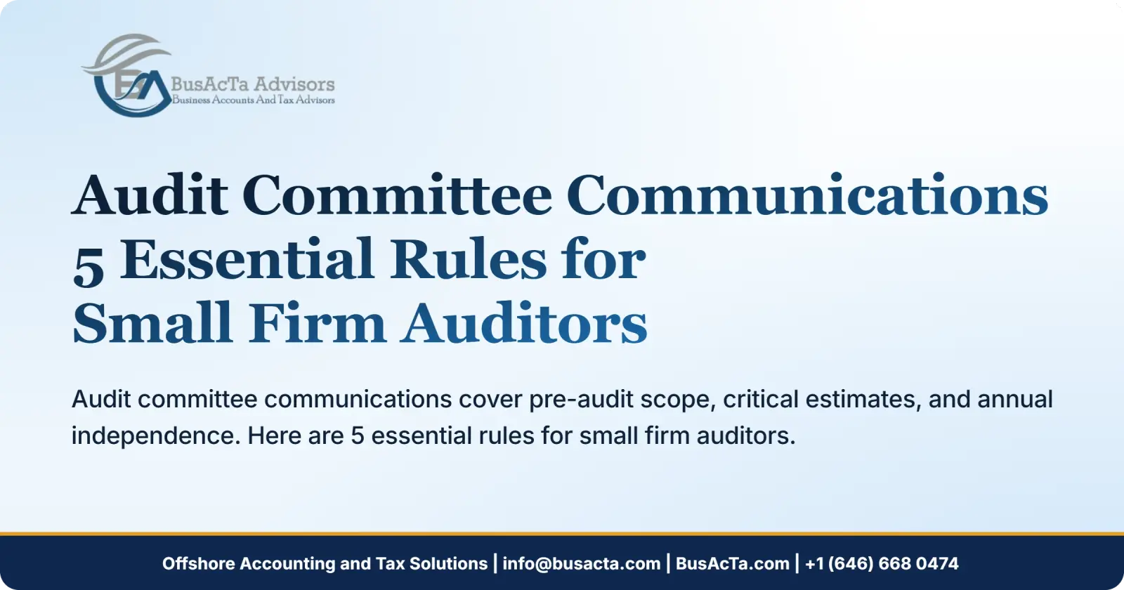 Audit Committee Communications: 5 Essential Rules for Small Firm Auditors