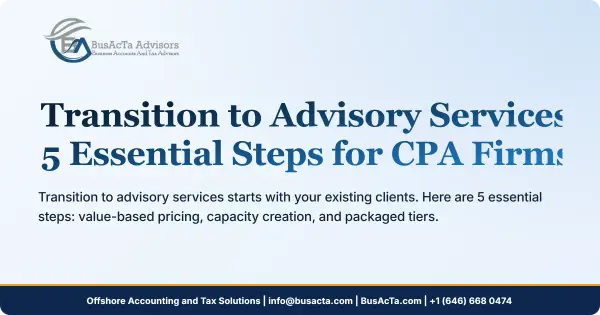 Transition to Advisory Services: 5 Essential Steps for CPA Firms