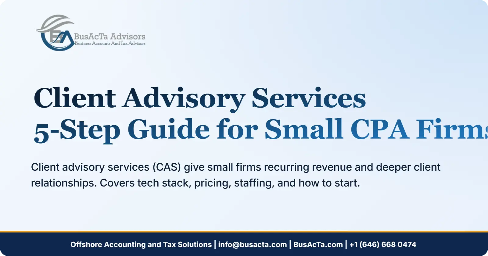 Client Advisory Services: Essential 5-Step Guide for Small CPA Firms