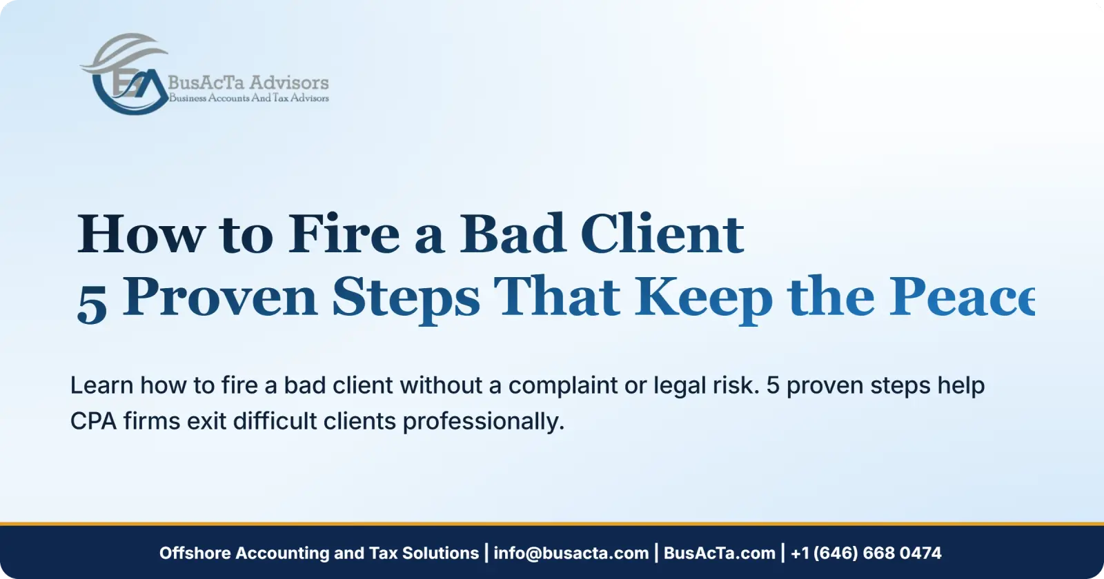 How to Fire a Bad Client: 5 Proven Steps That Keep the Peace