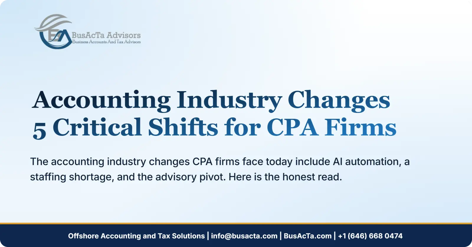 Accounting Industry Changes: 5 Critical Shifts for CPA Firms
