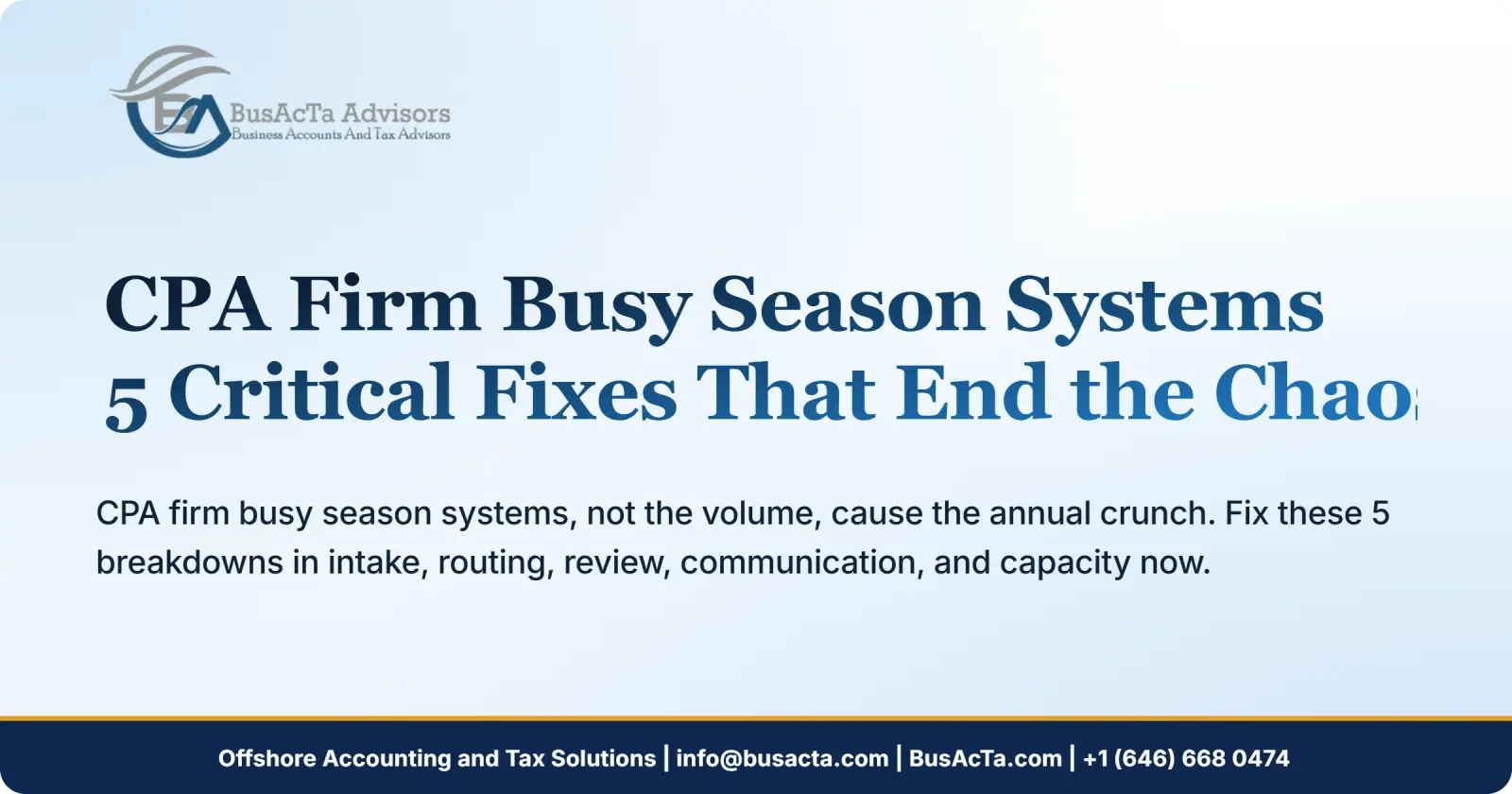 CPA Firm Busy Season Systems: 5 Critical Fixes That End the Chaos