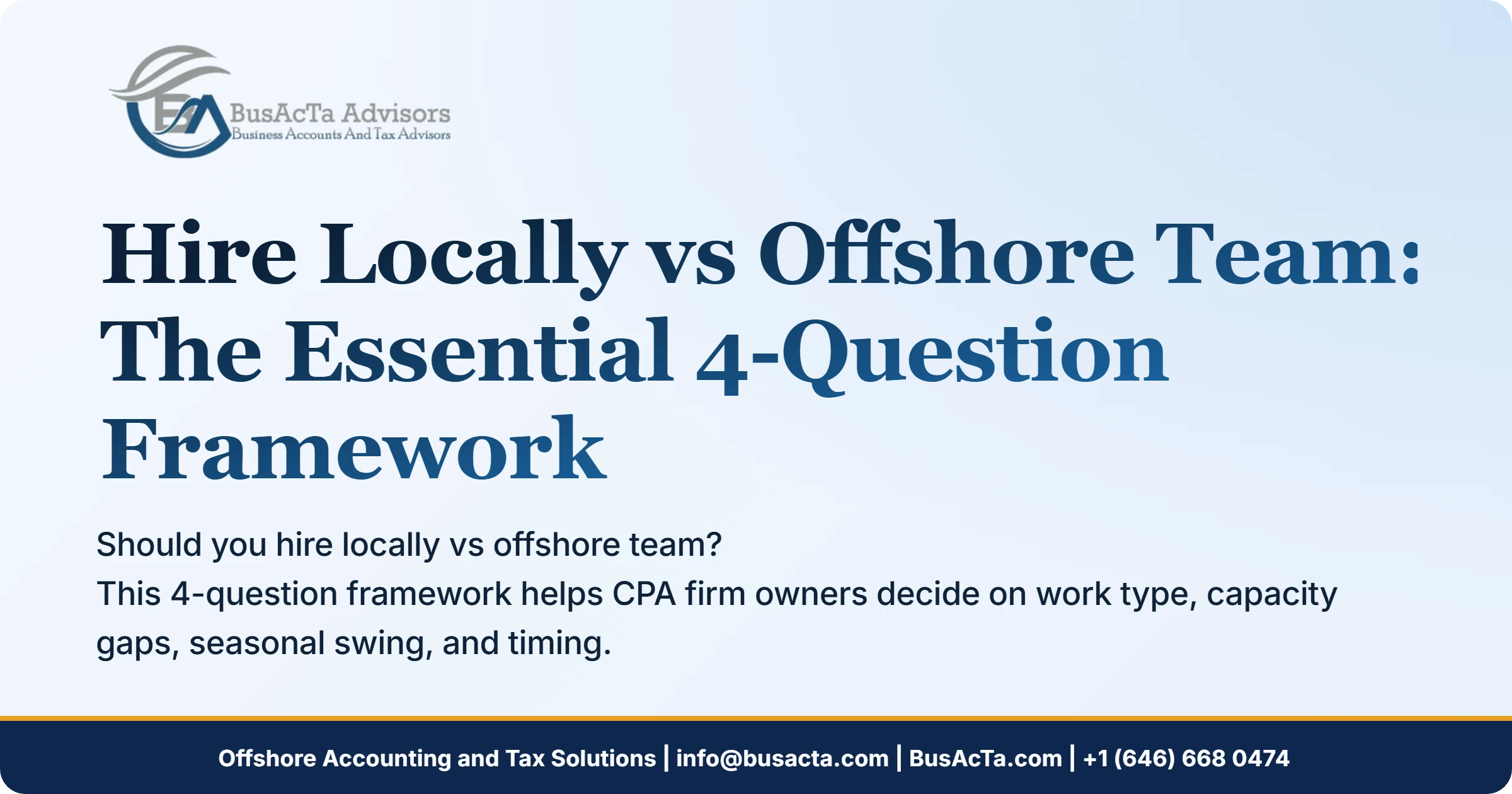 Hire Locally vs Offshore Team: The Essential 4-Question Framework