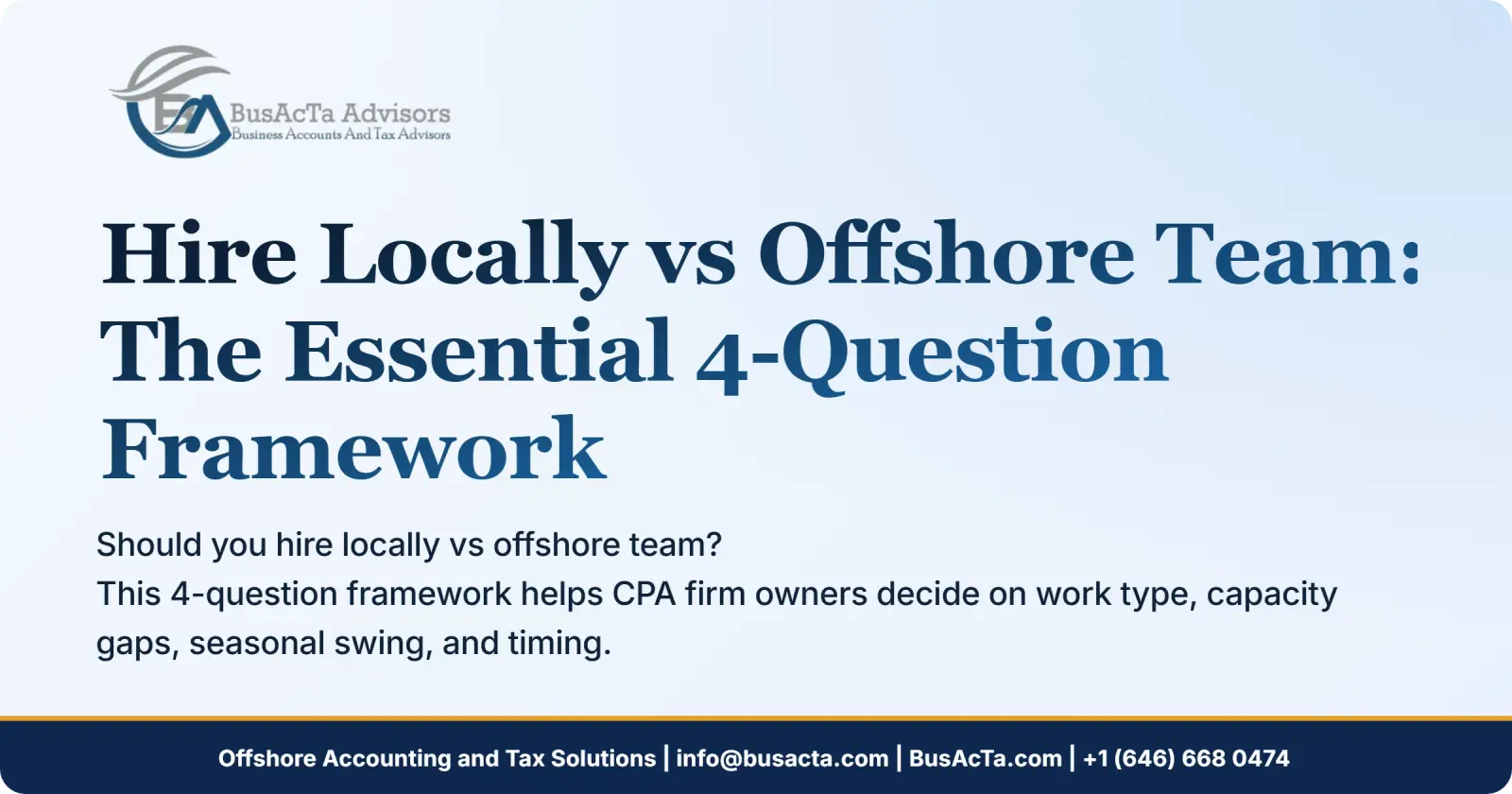 Hire Locally vs Offshore Team: The Essential 4-Question Framework
